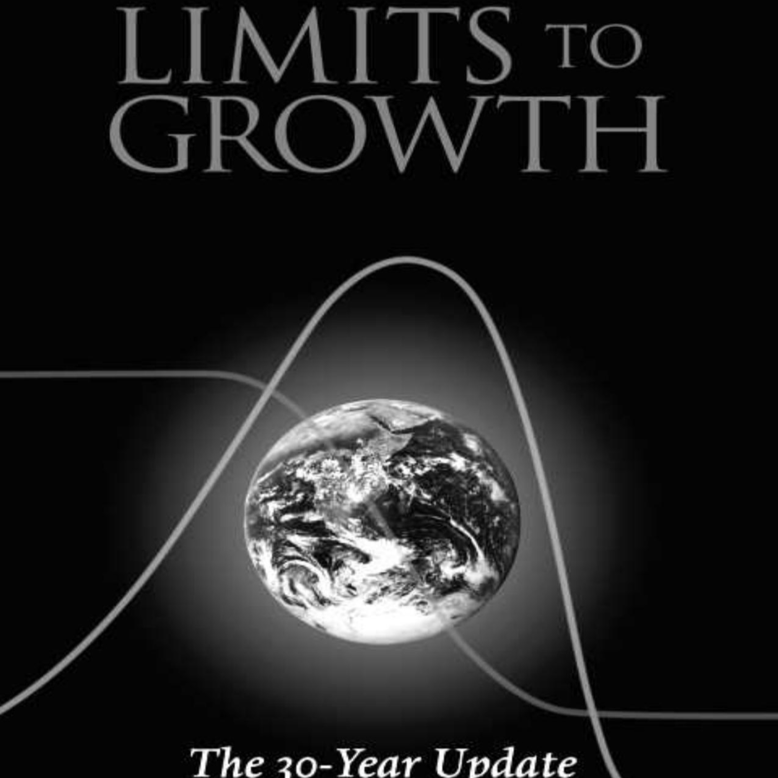 Limits to Growth: The 30-Year Update — Why Systems Overshoot Before They See Limits episode artwork