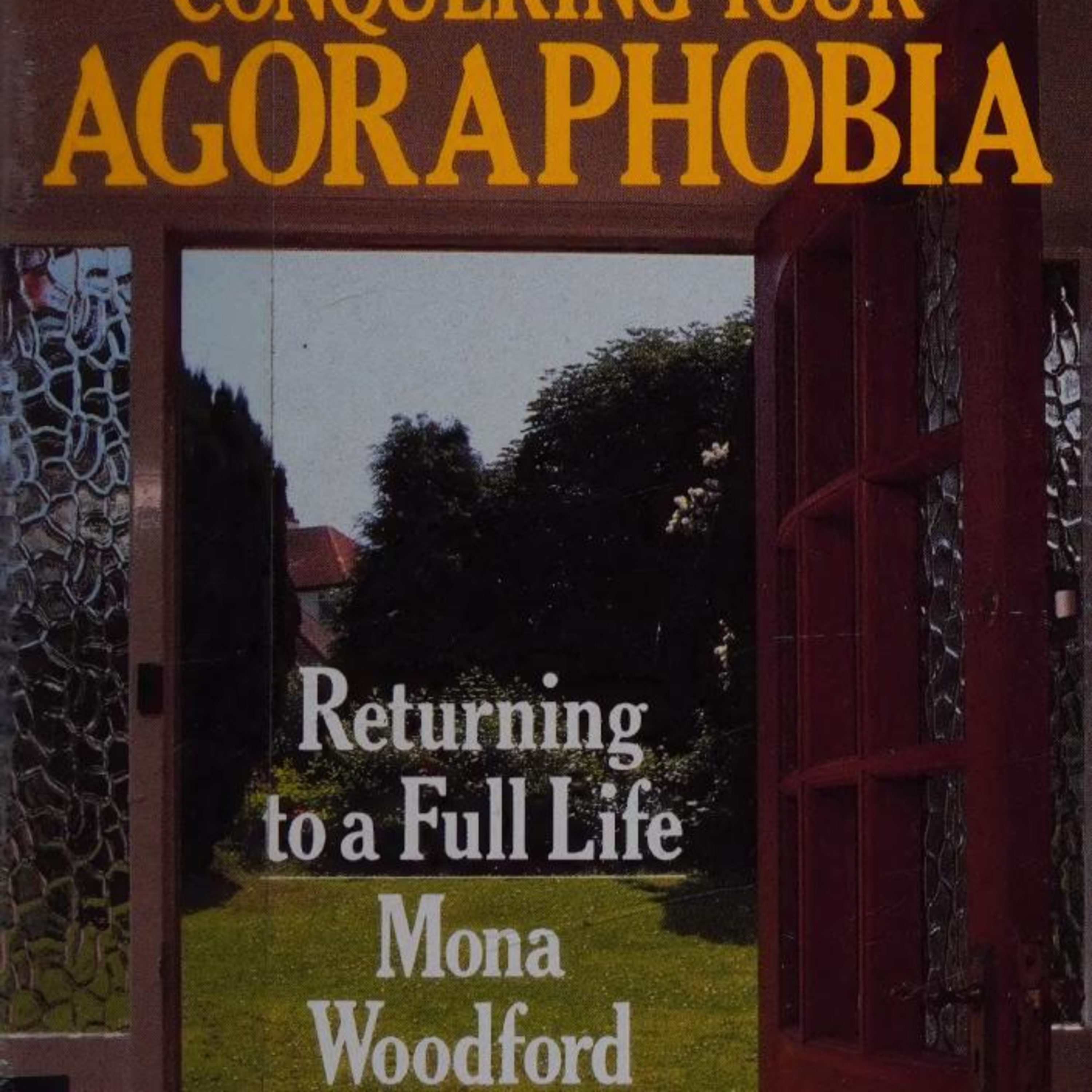 Conquering Your Agoraphobia — When Safety Becomes Behavioral Imprisonment episode artwork