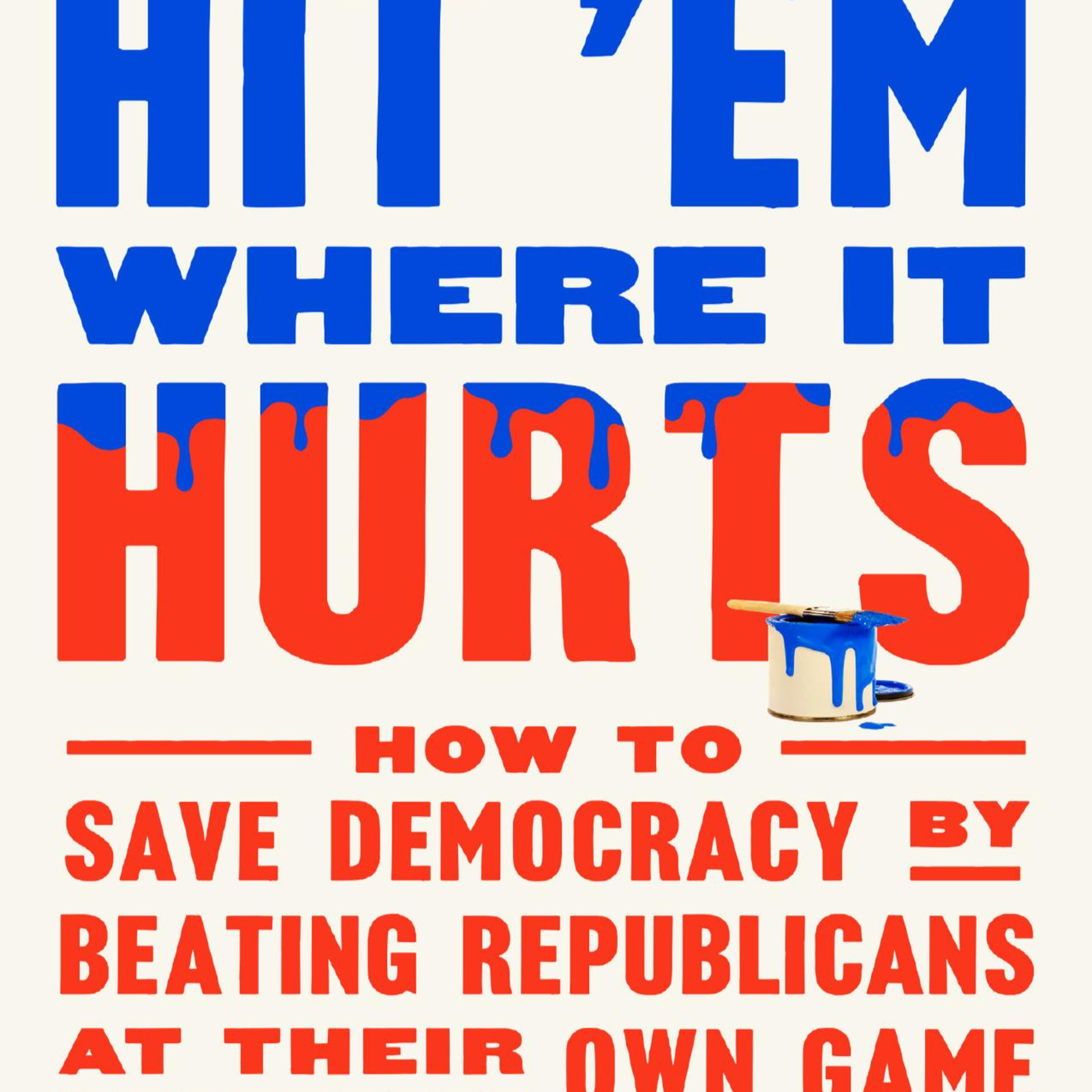 Hit ’Em Where It Hurts — Why Emotional Politics Outperforms Rational Debate episode artwork