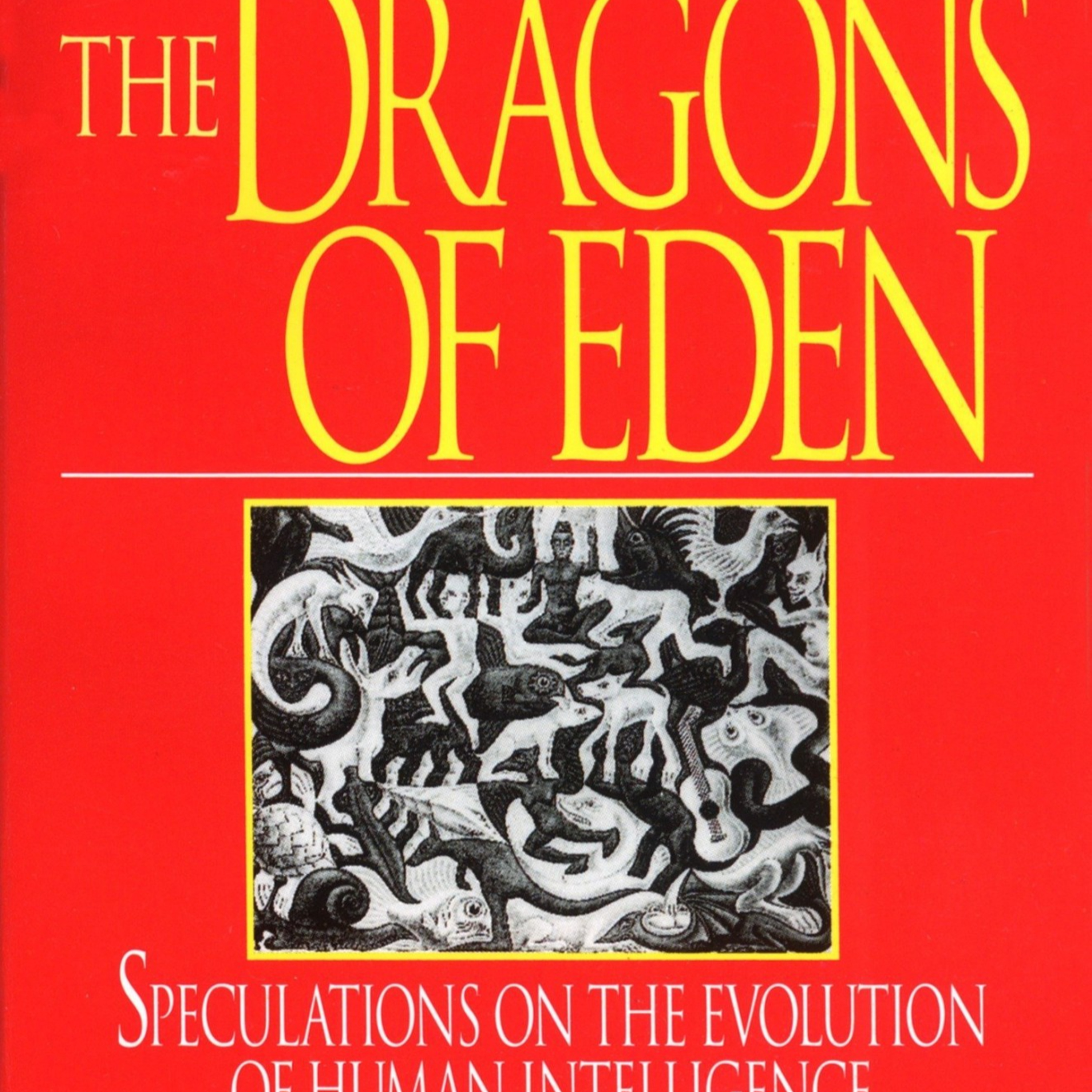 The Dragons of Eden: Speculations on the Evolution of Human Intelligence — The Brain’s Hidden Systems episode artwork