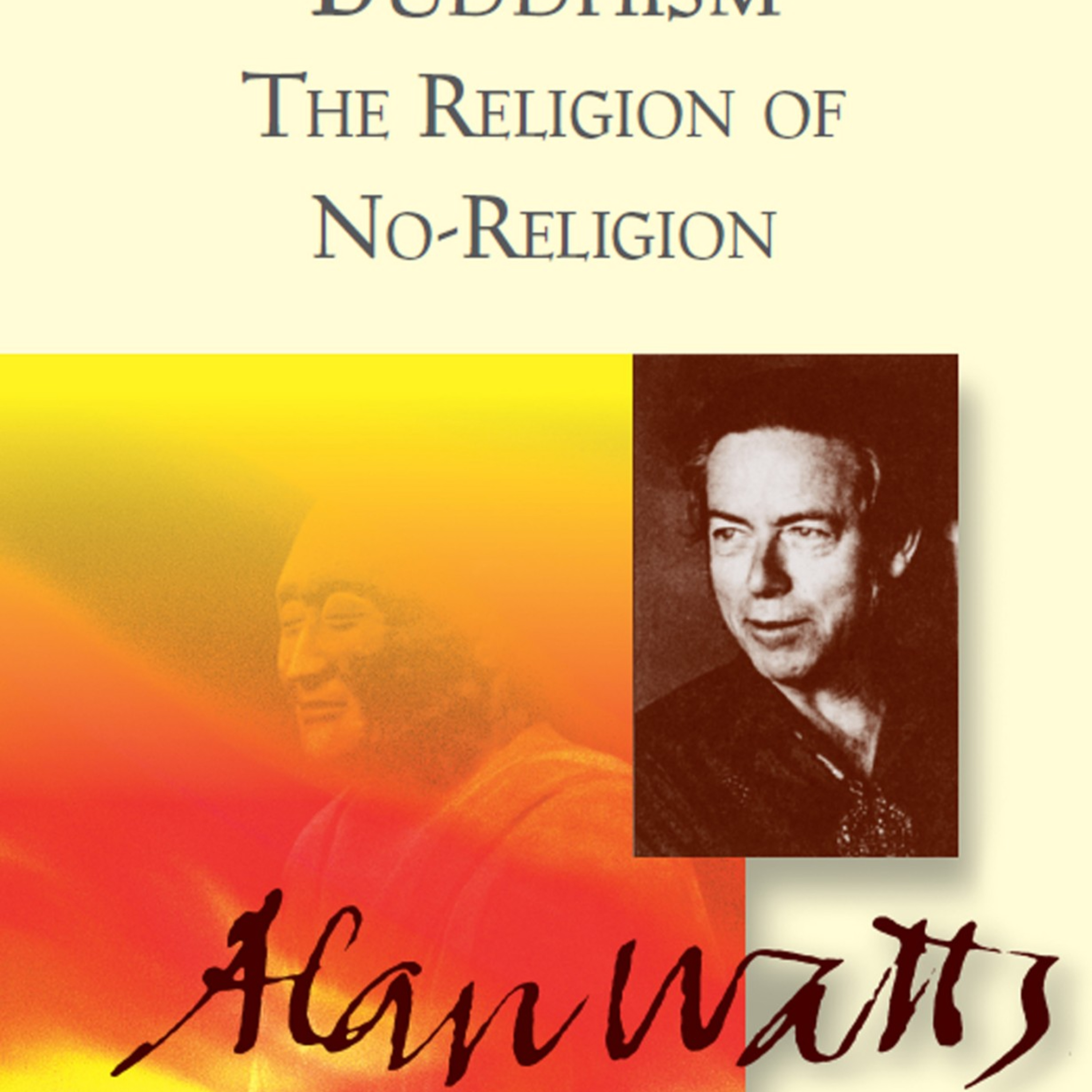 Buddhism: The Religion of No-Religion — Why the Ego Cannot Fix Itself episode artwork