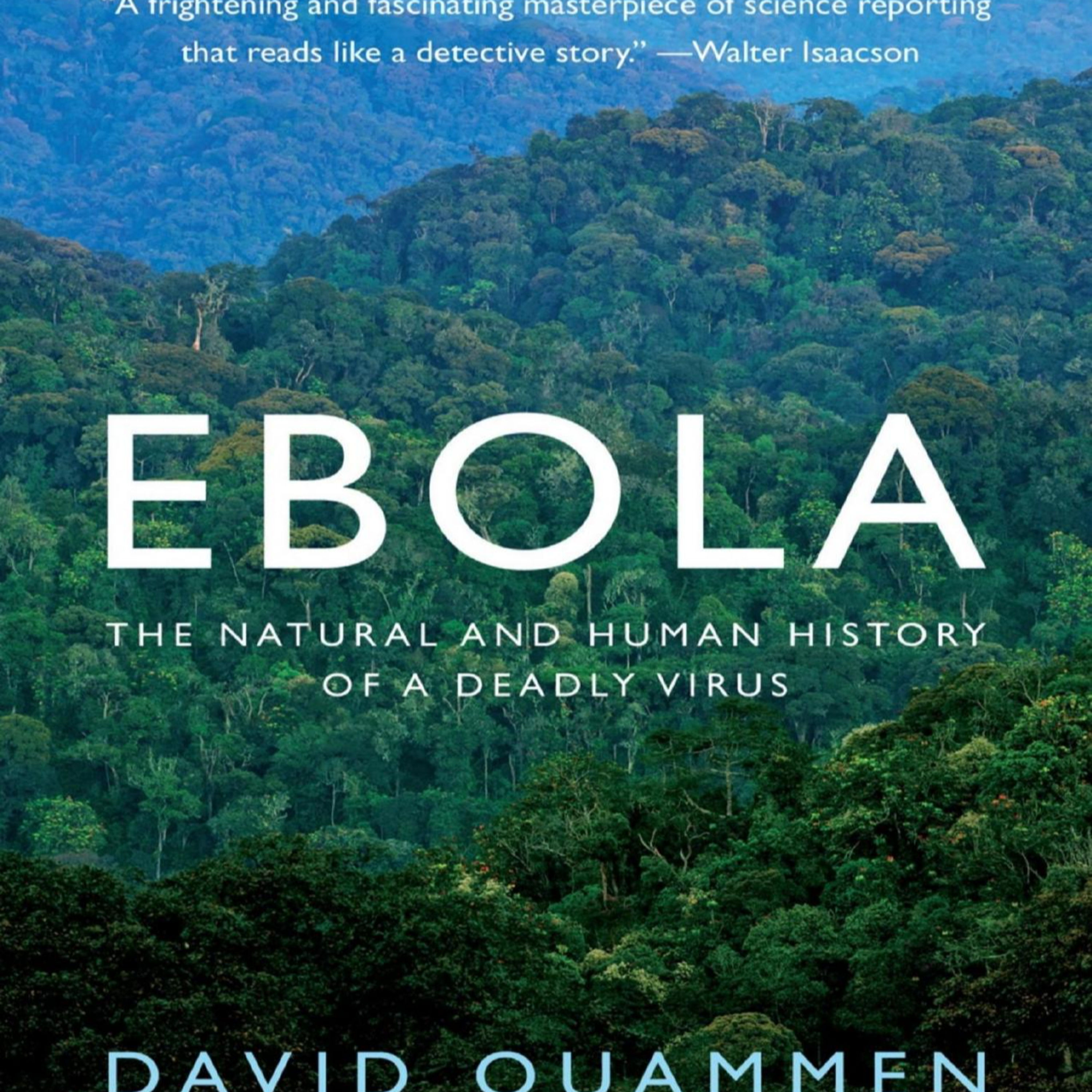 Ebola: The Natural and Human History of a Deadly Virus — The Ecology Behind Outbreaks episode artwork