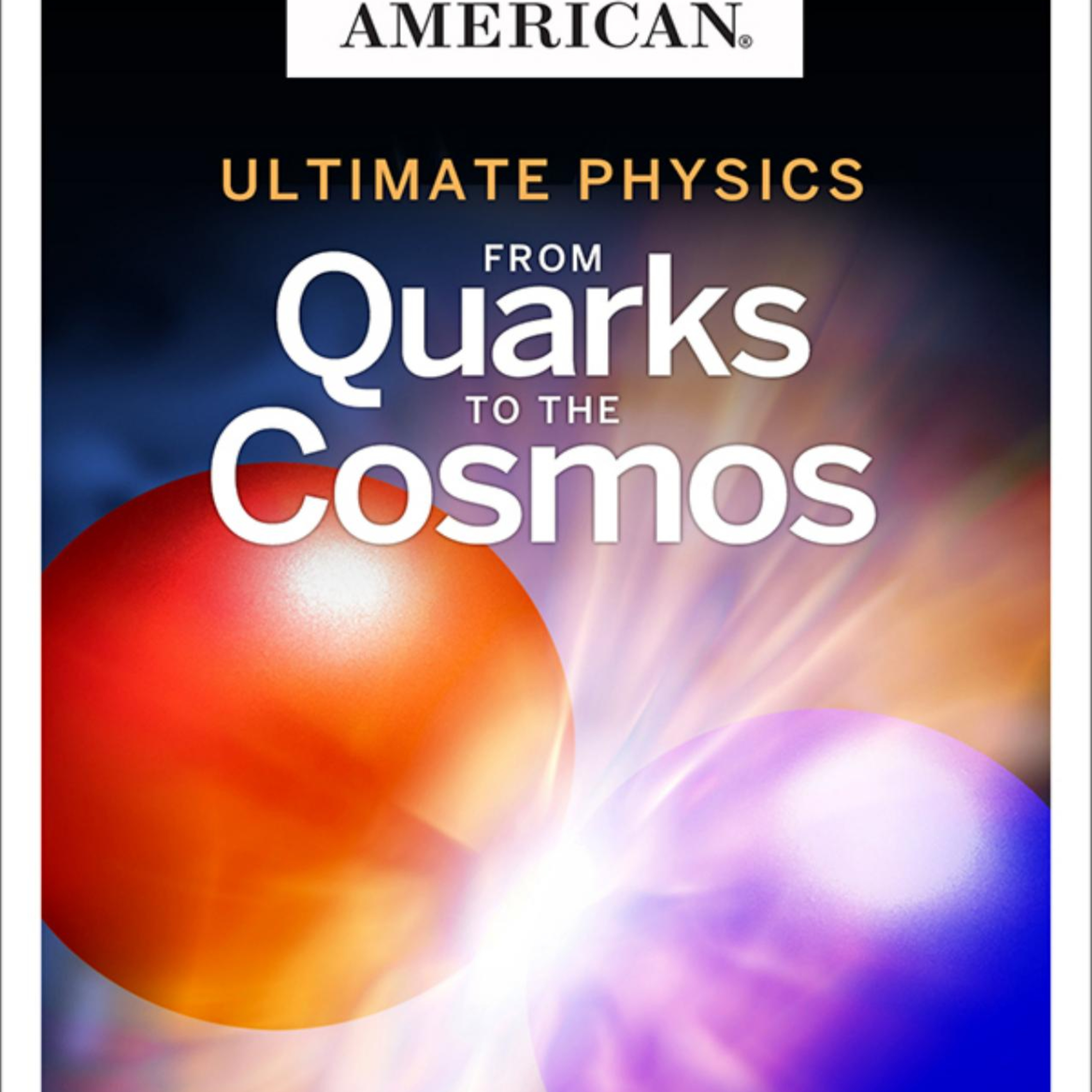 Ultimate Physics: From Quarks to the Cosmos — The Collapse of Objective Reality episode artwork