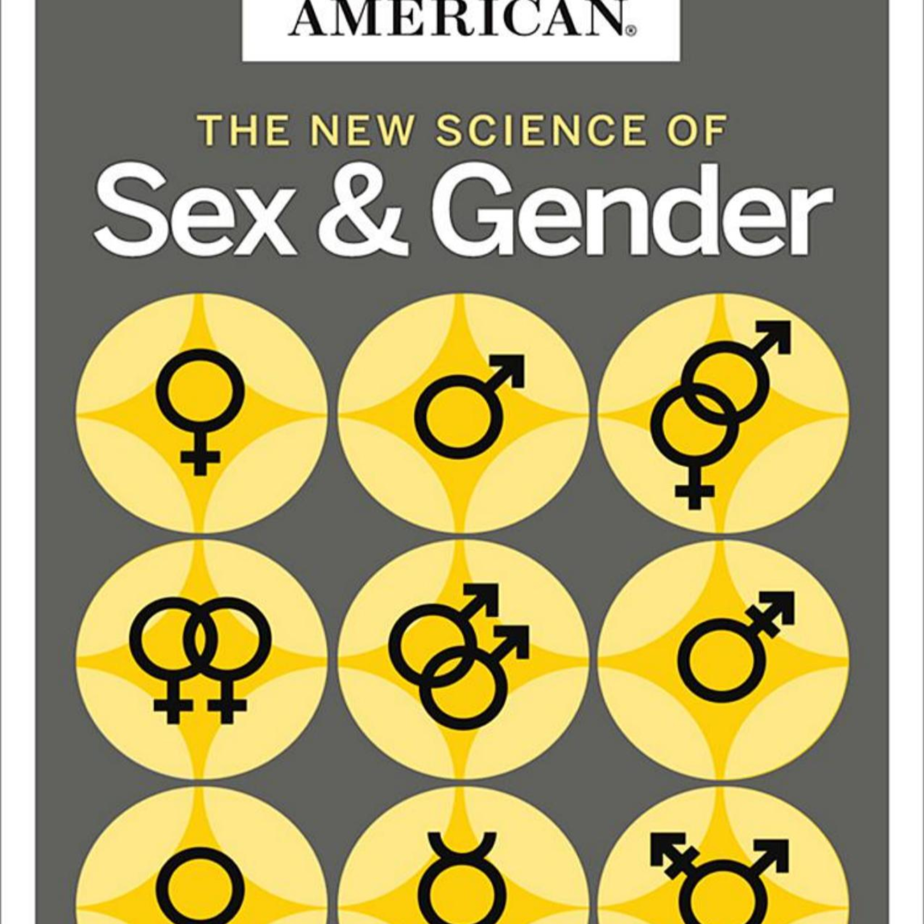 Scientific American: Sex, Gender and Identity — Why Binary Systems Persist episode artwork