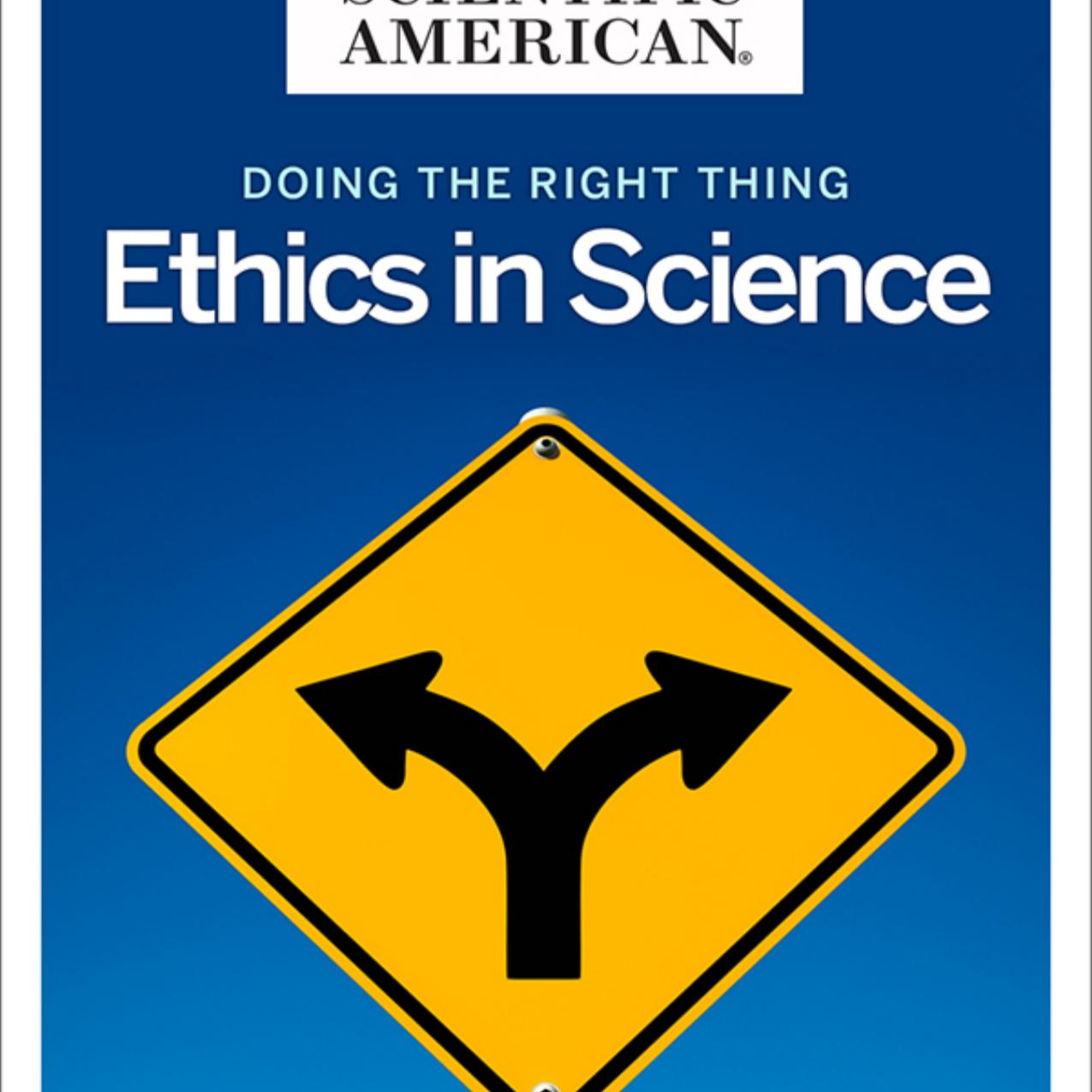 Scientific American: Ethics in Science — When Institutions Reward Ethical Failure episode artwork