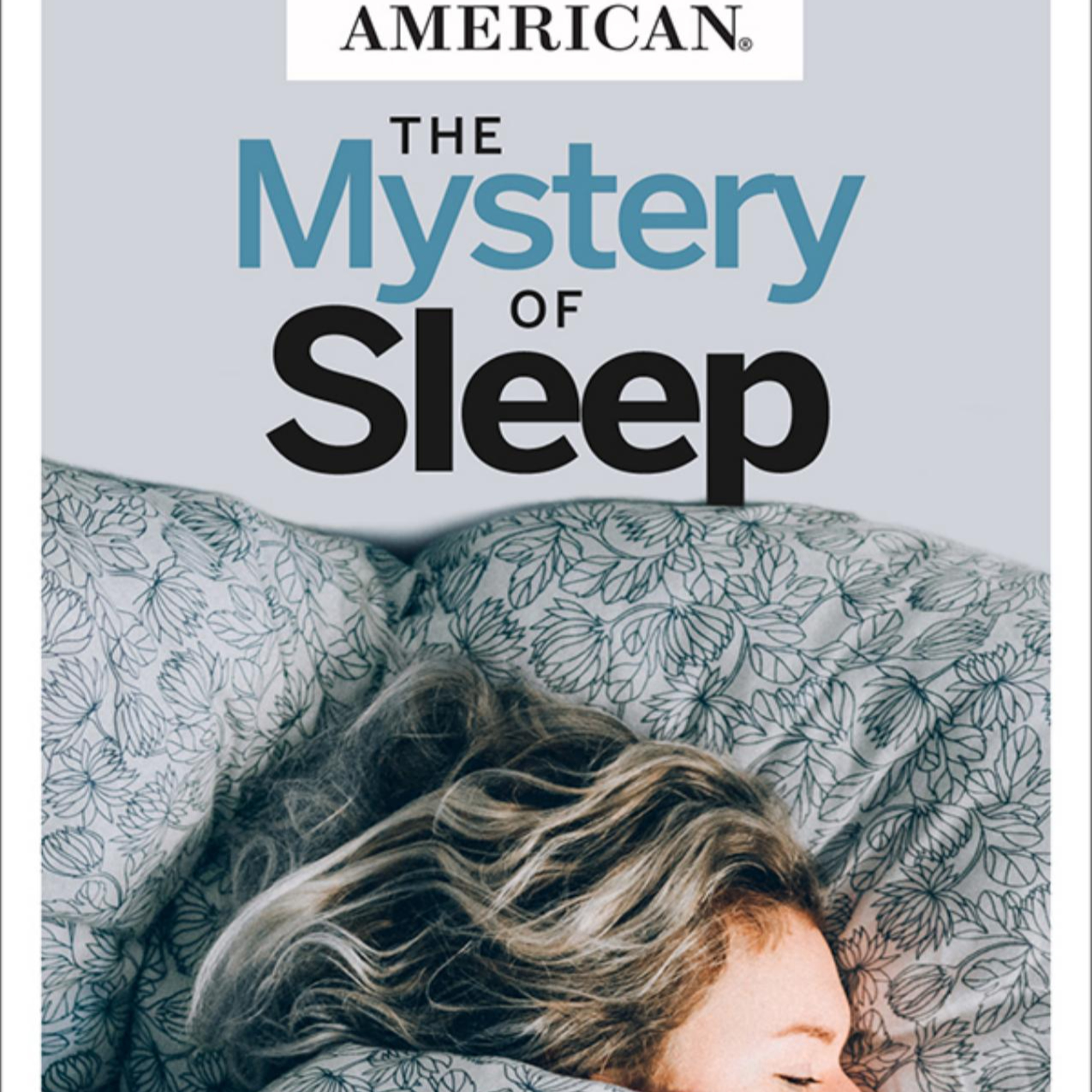 Scientific American: Sleep Science — The System That Rebuilds Human Perception episode artwork