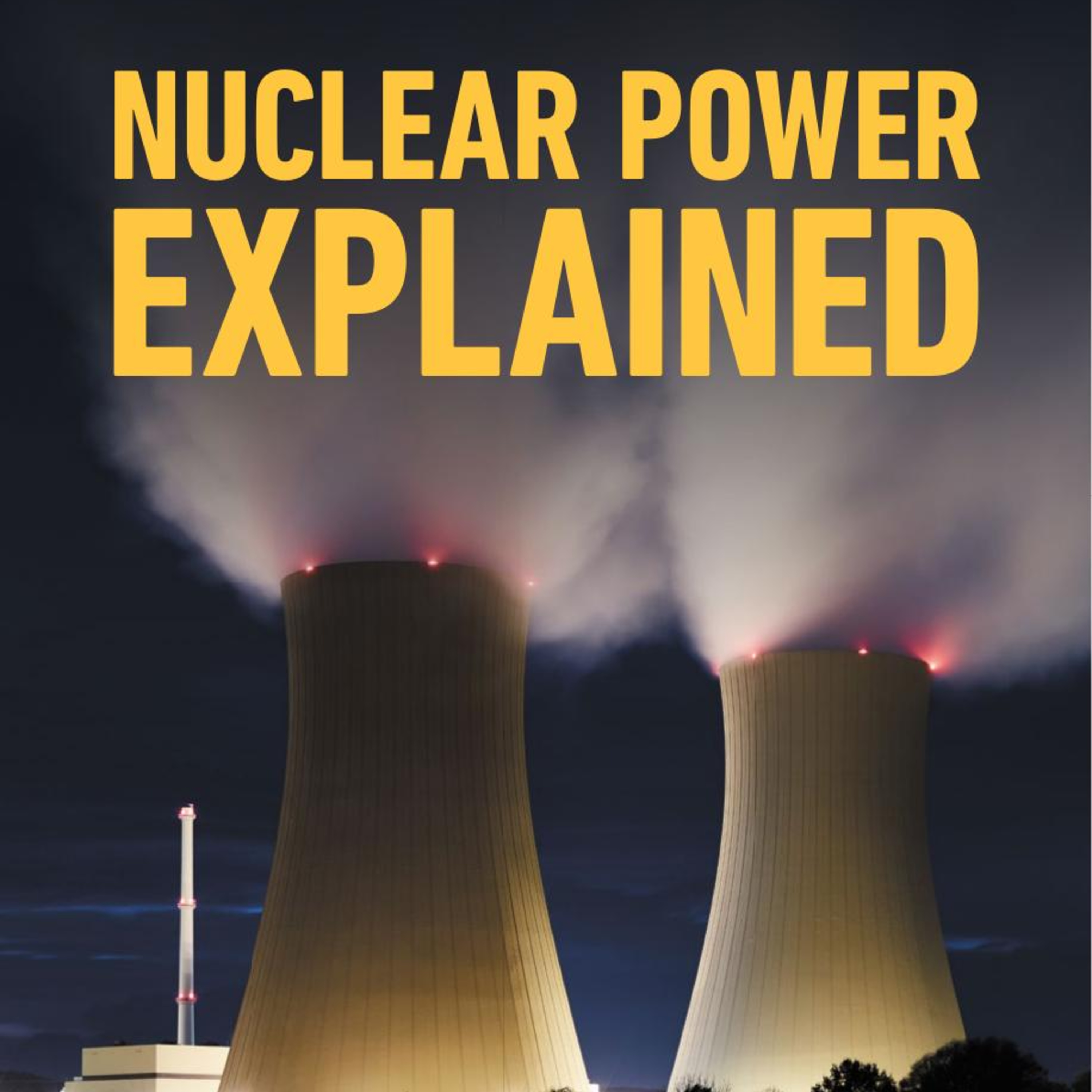 Nuclear Power — The Energy System That Requires 100,000 Years of Stability episode artwork