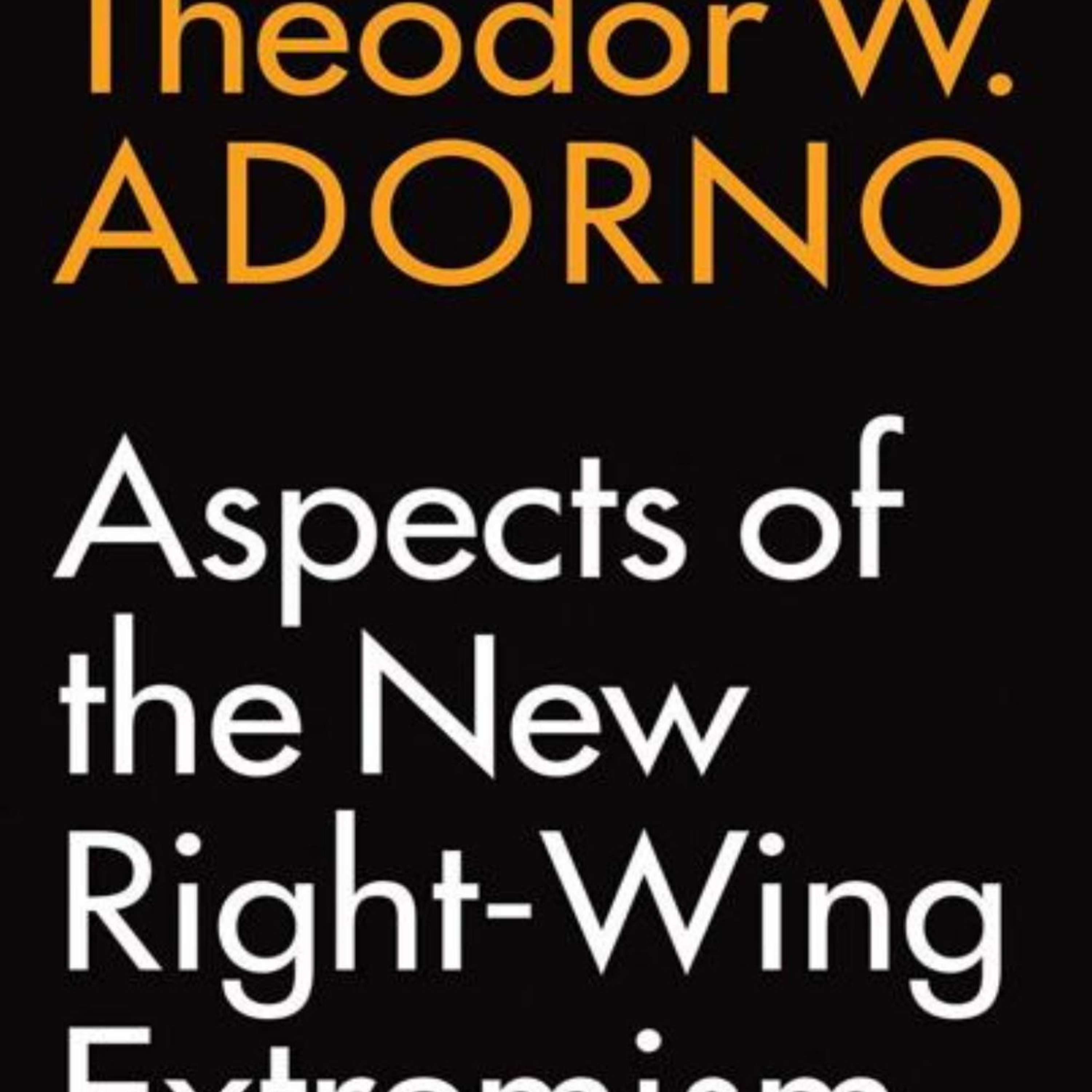 Aspects of the New Right-Wing Extremism: Democracy’s Unhealed Scar episode artwork