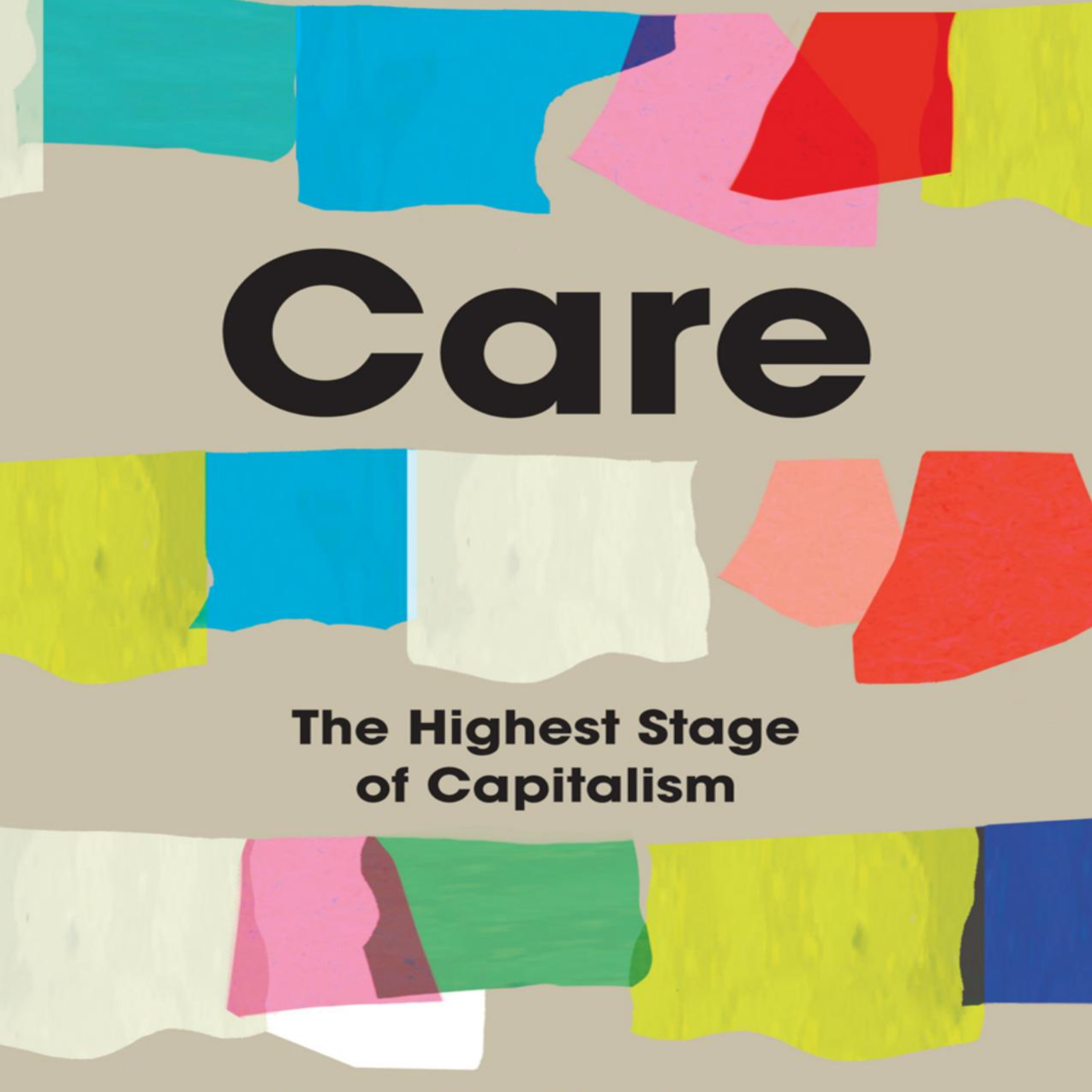 Care: The Highest Stage of Capitalism — When Vulnerability Becomes an Industry episode artwork