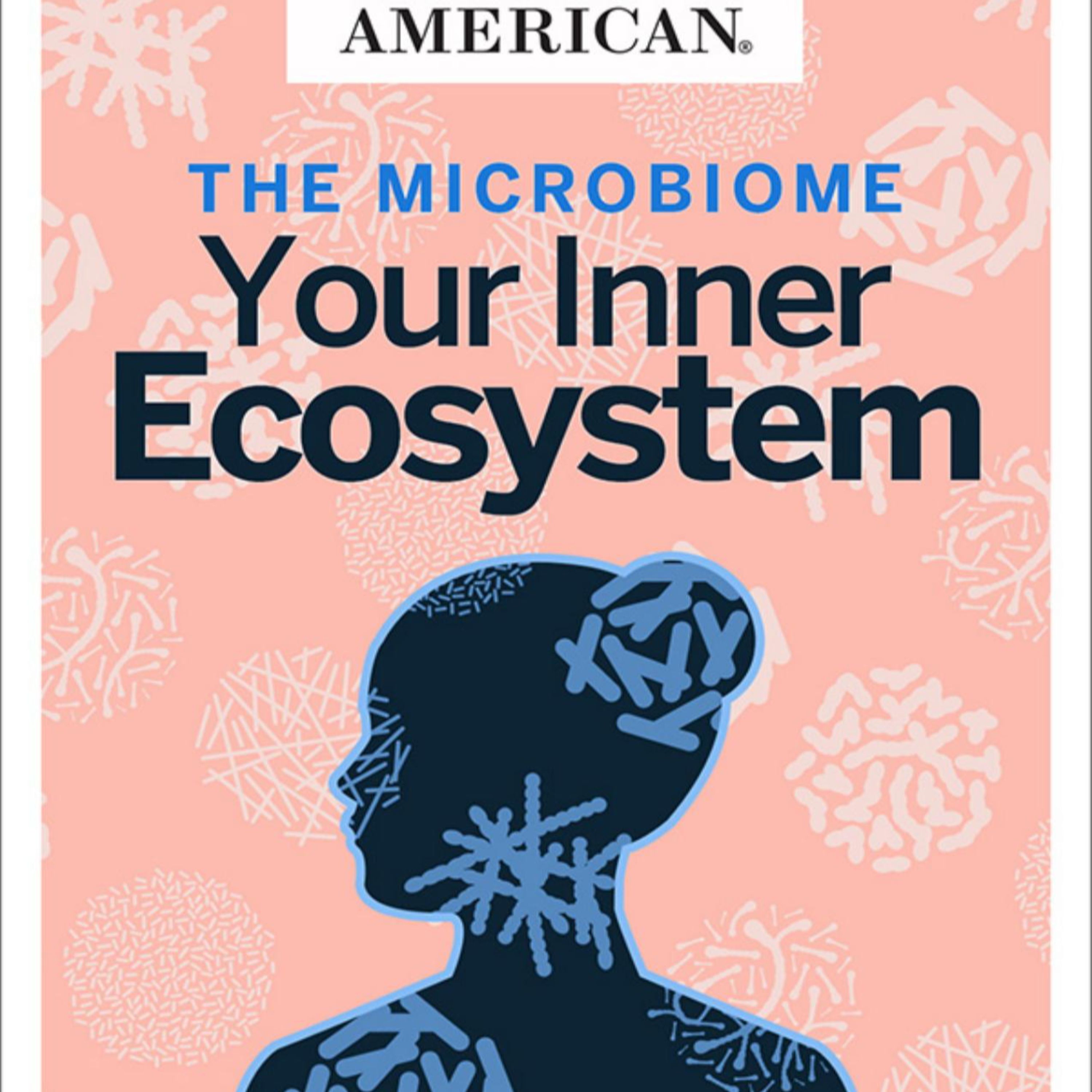 Scientific American: The Human Microbiome — The Ecosystem Inside Us episode artwork