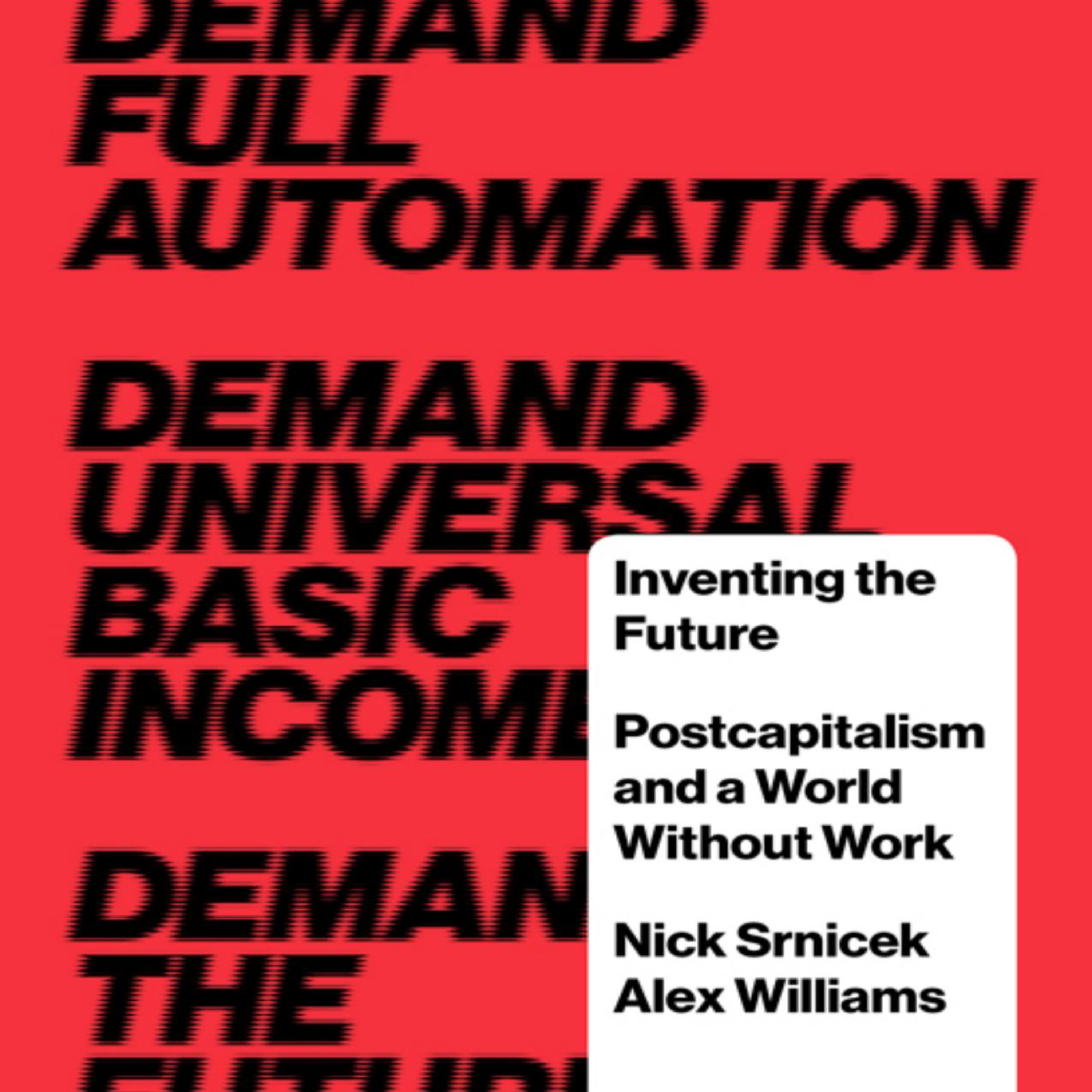 Inventing the Future: Who Decides Which Futures Are Possible? episode artwork