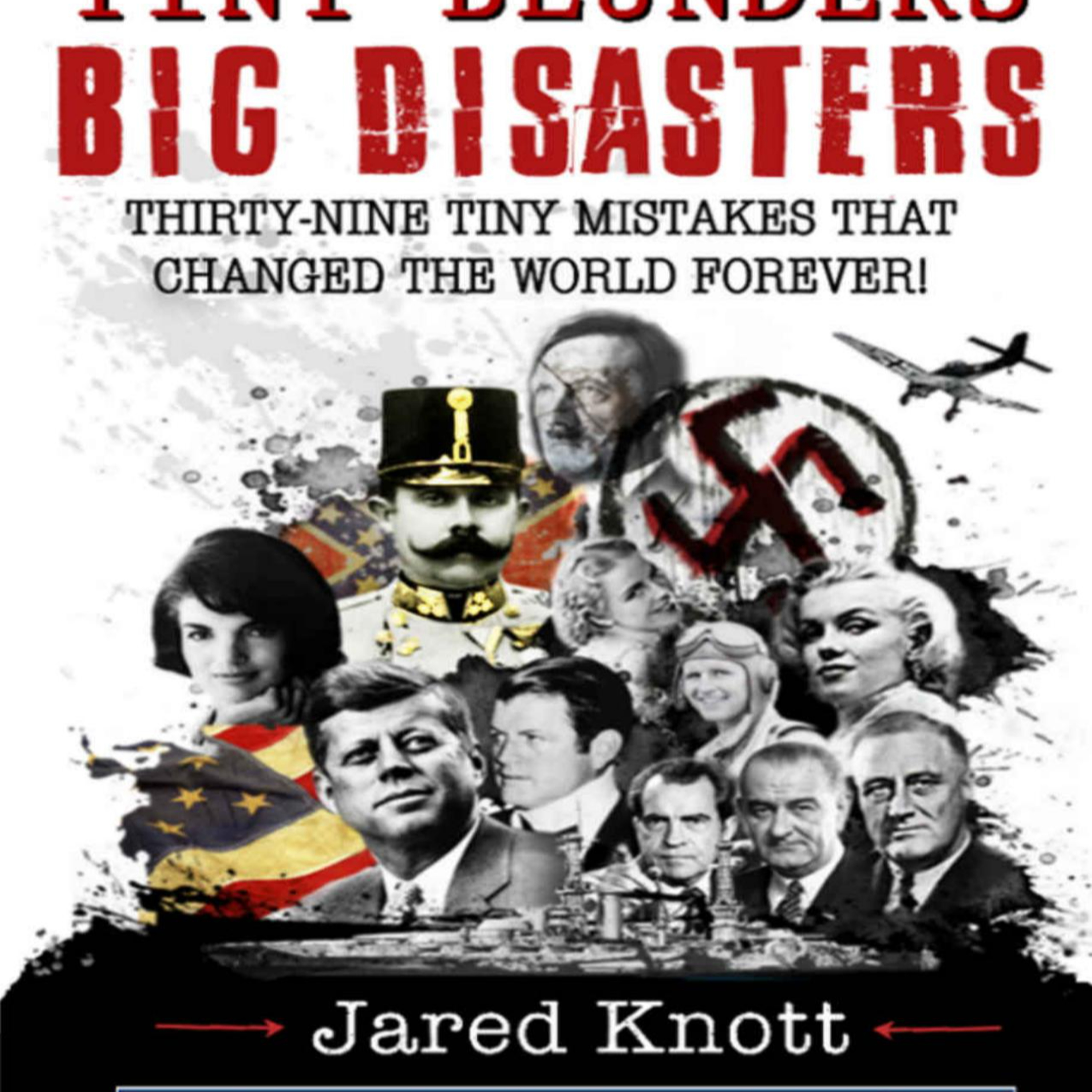 Tiny Blunders / Big Disasters: The Hidden Fragility of Complex Systems episode artwork