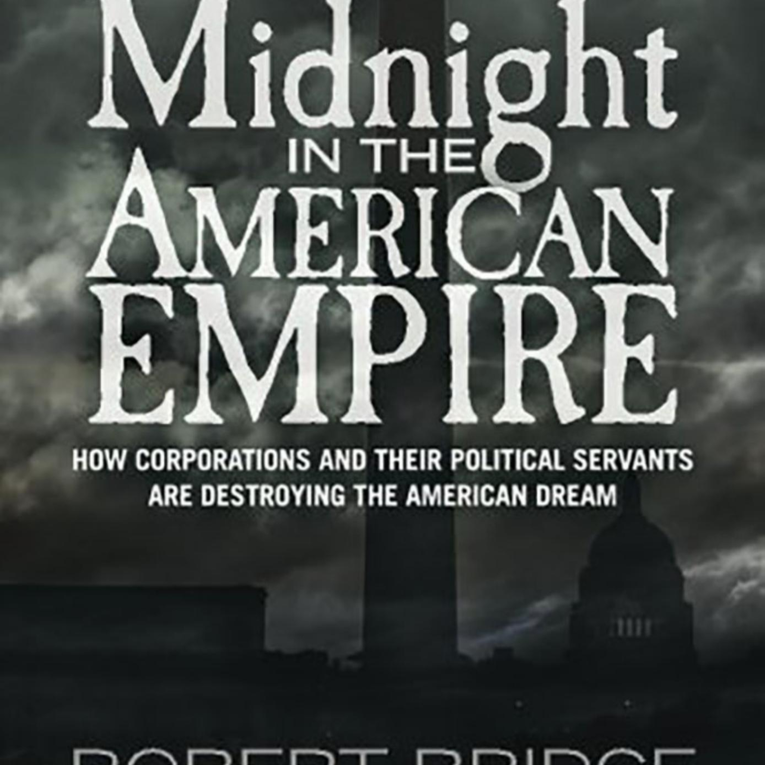 Midnight in the American Empire: Corporate Personhood and Democratic Erosion episode artwork