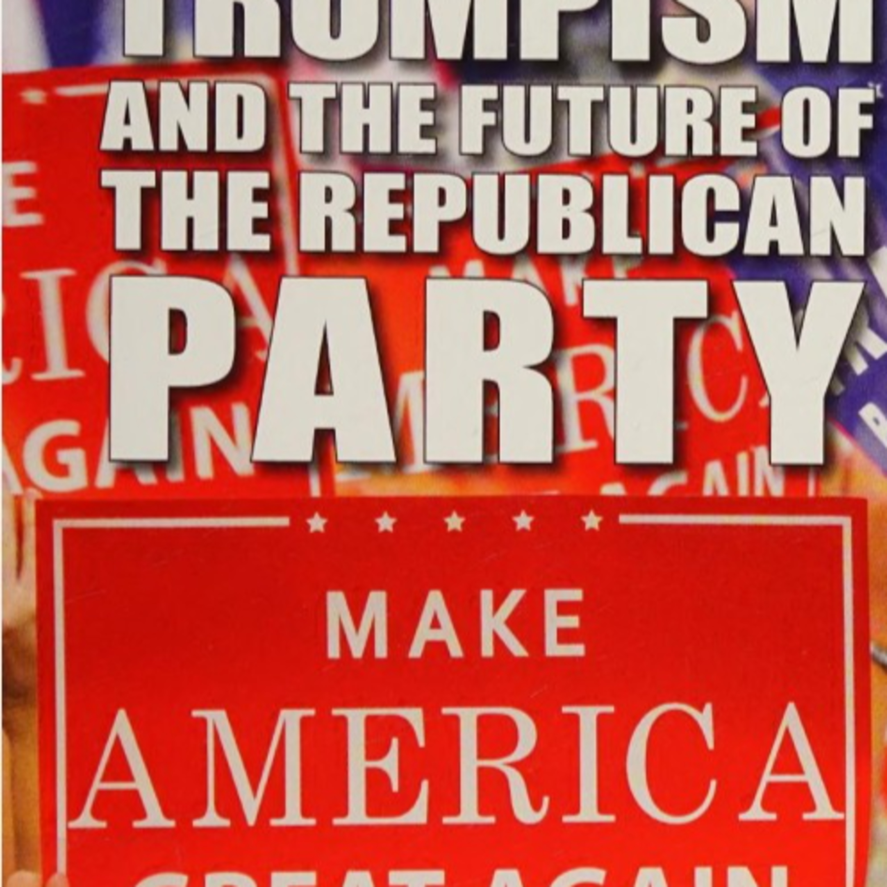Trumpism and the Future of the Republican Party: The Incentives of Realignment episode artwork
