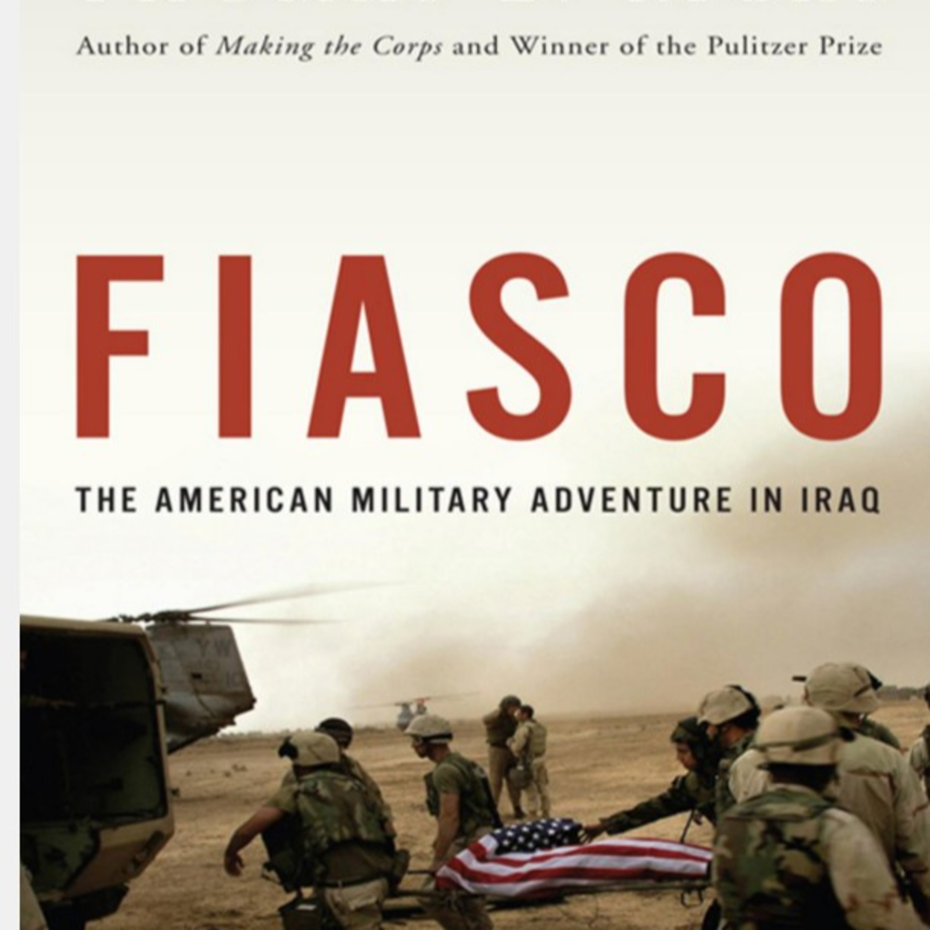 Fiasco: When Winning Battles Meant Losing the War — Institutional Failure episode artwork