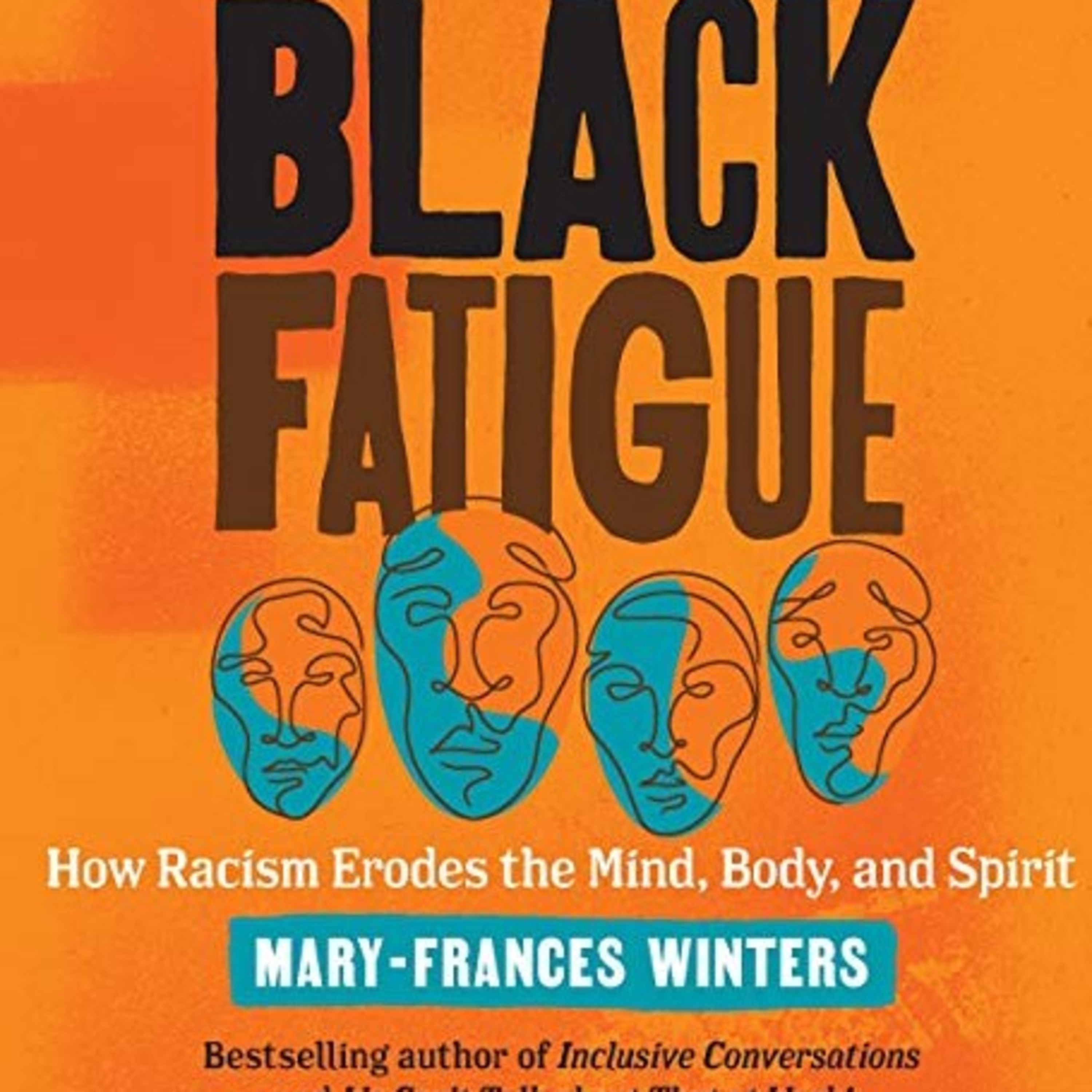 Black Fatigue: The Hidden Cost of Institutional Racism — Systems Under Stress episode artwork