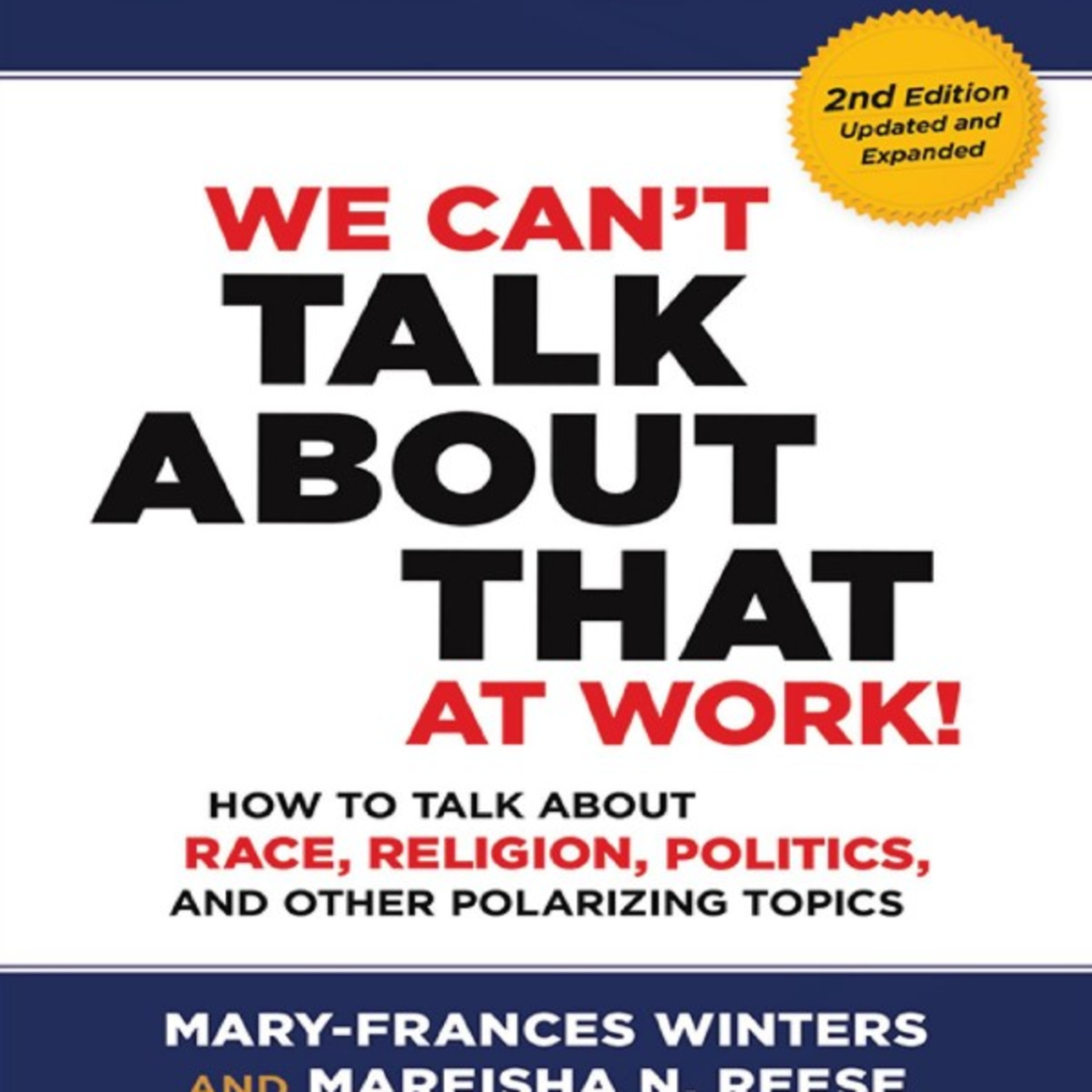 We Can't Talk about That at Work!: The System Behind Workplace Silence episode artwork