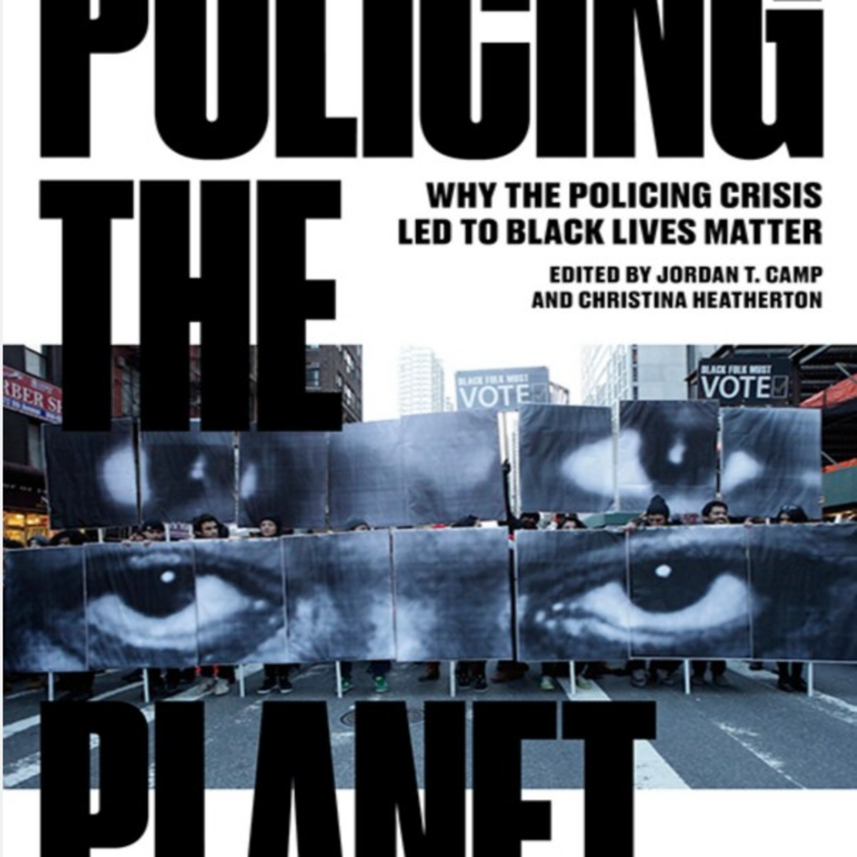 Policing the Planet — Broken Windows, Urban Governance, and State Power episode artwork