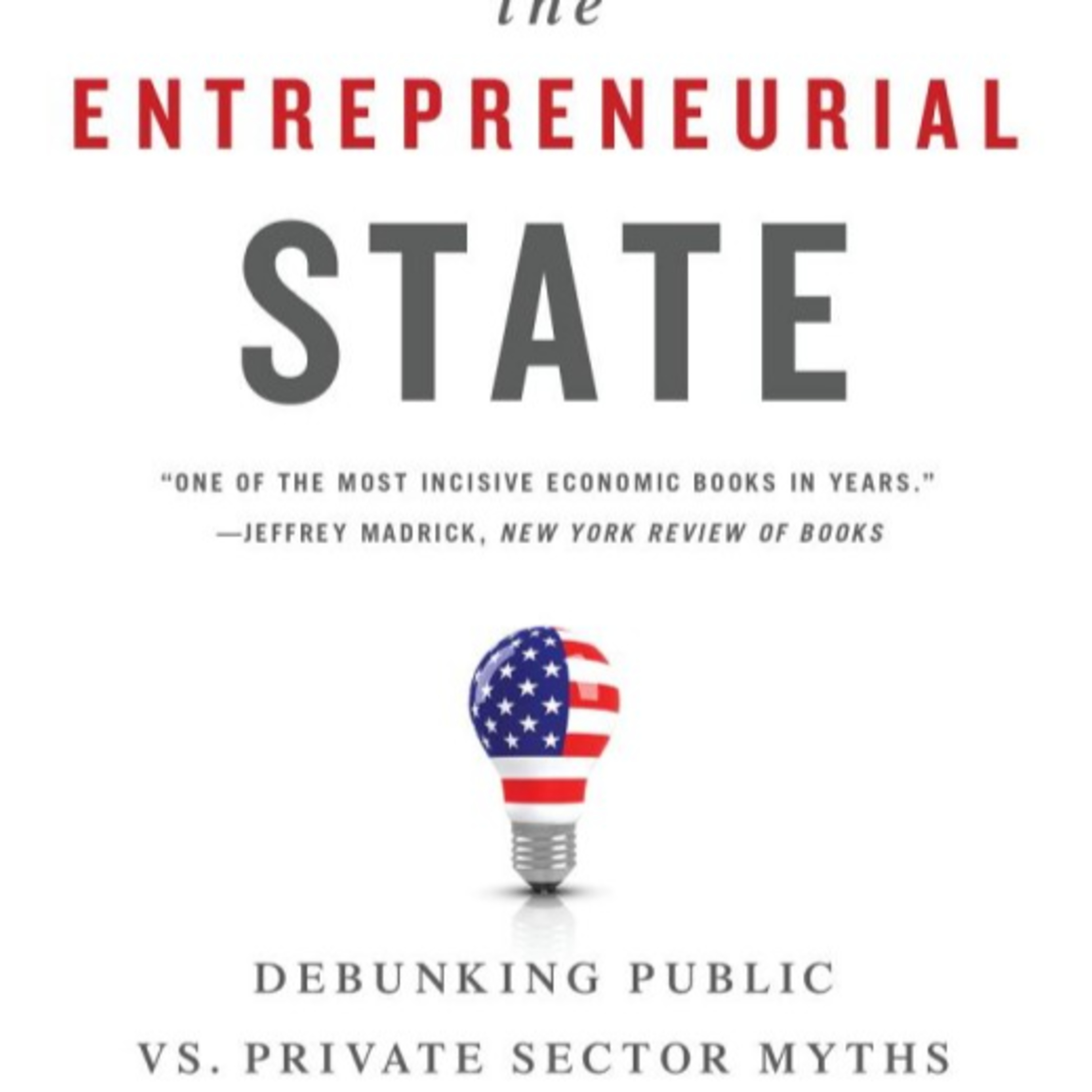 The Entrepreneurial State: Who Really Pays for Innovation? — The Hidden Risk System episode artwork