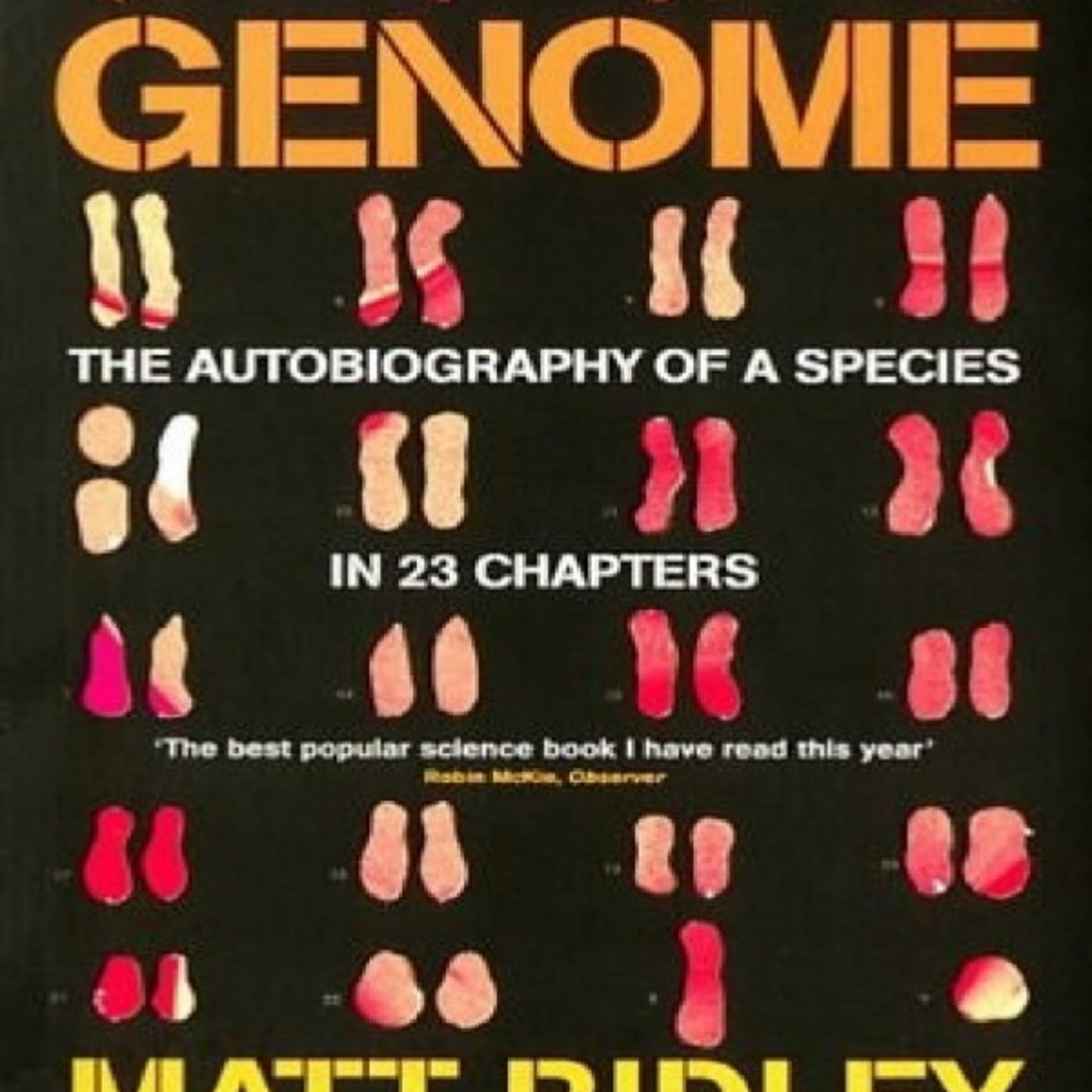 Genome: The Autobiography of a Species in 23 Chapters — The Information System of Life episode artwork