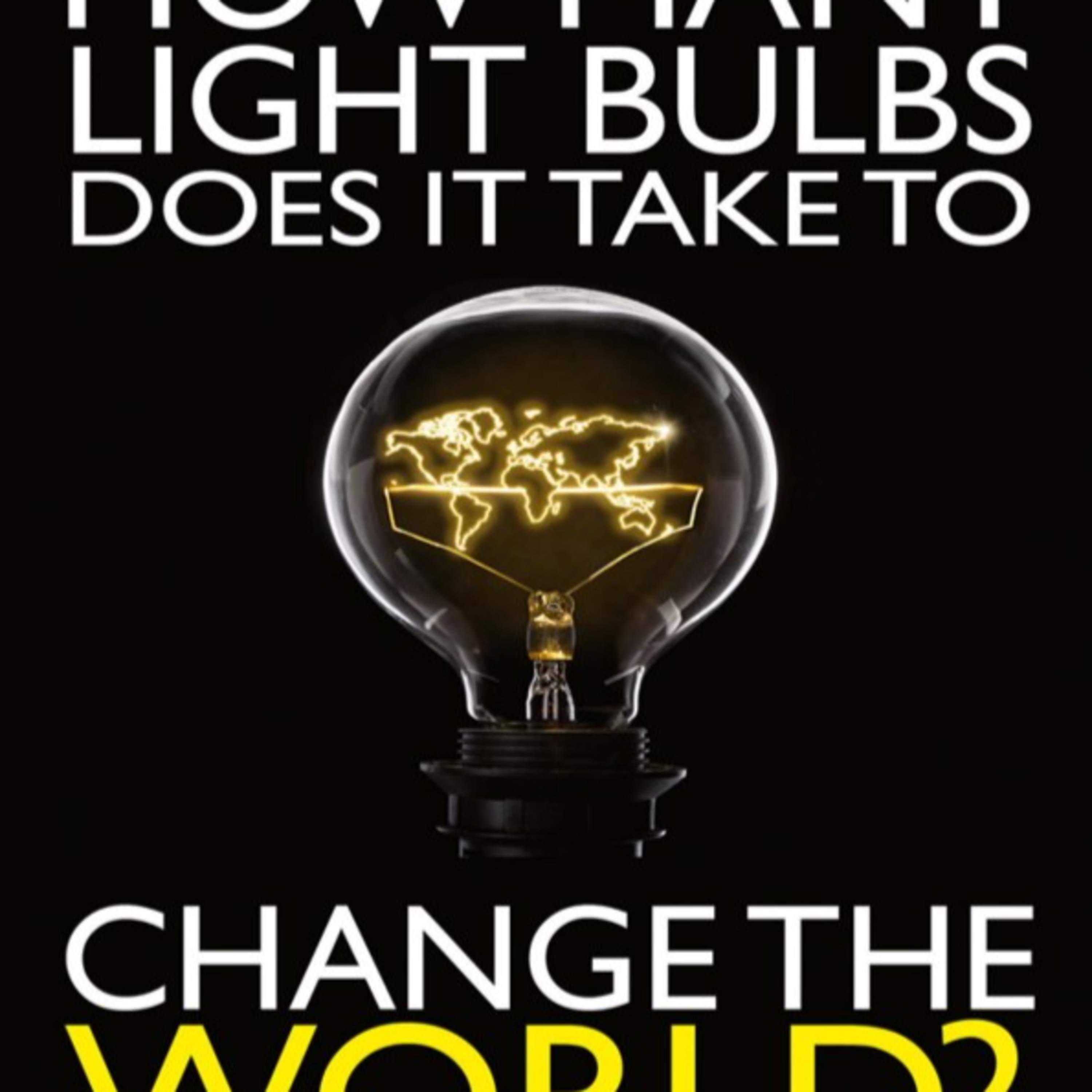 How Many Light Bulbs Does It Take to Change the World?: Innovation's Hidden System episode artwork