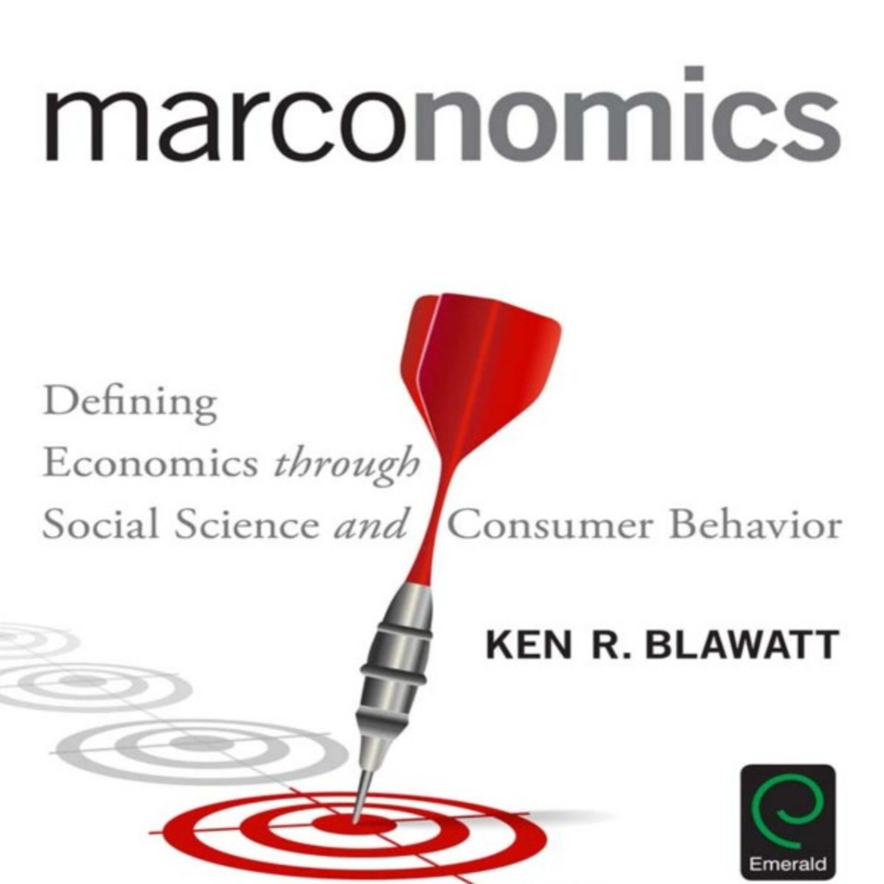 Marconomics: Are Markets Driven by Psychology? — The Behavioral Economy episode artwork