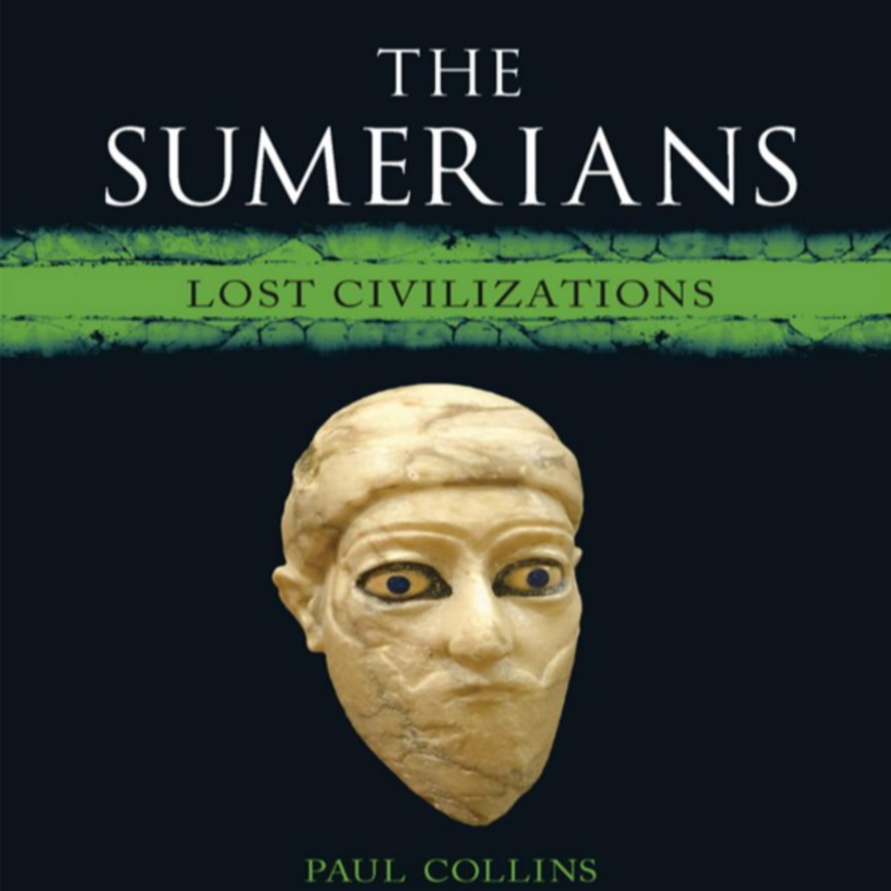 The Sumerians: Lost Civilizations — How History Invents Civilizations (Audio) episode artwork