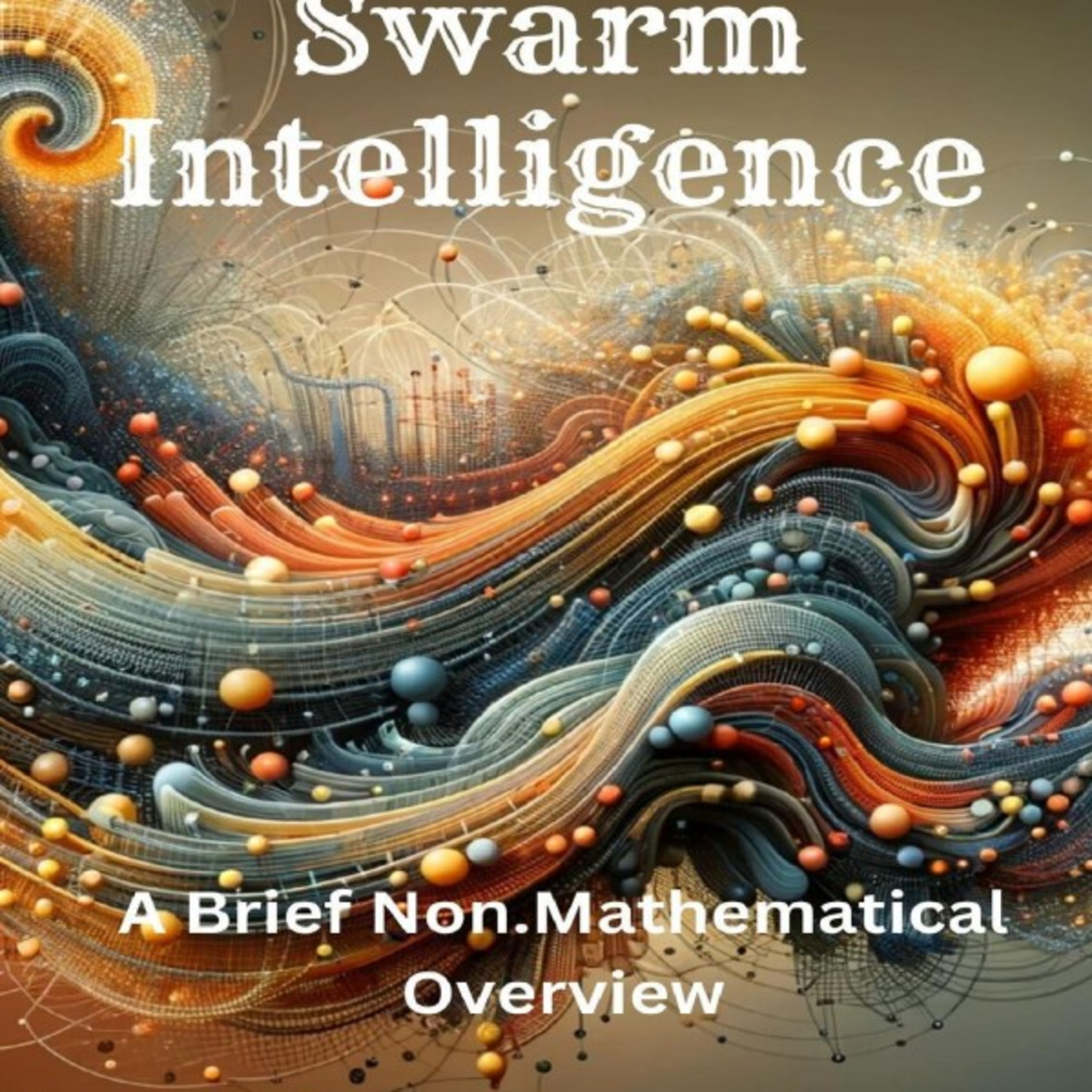 Swarm Intelligence: The Architecture of No Architect episode artwork