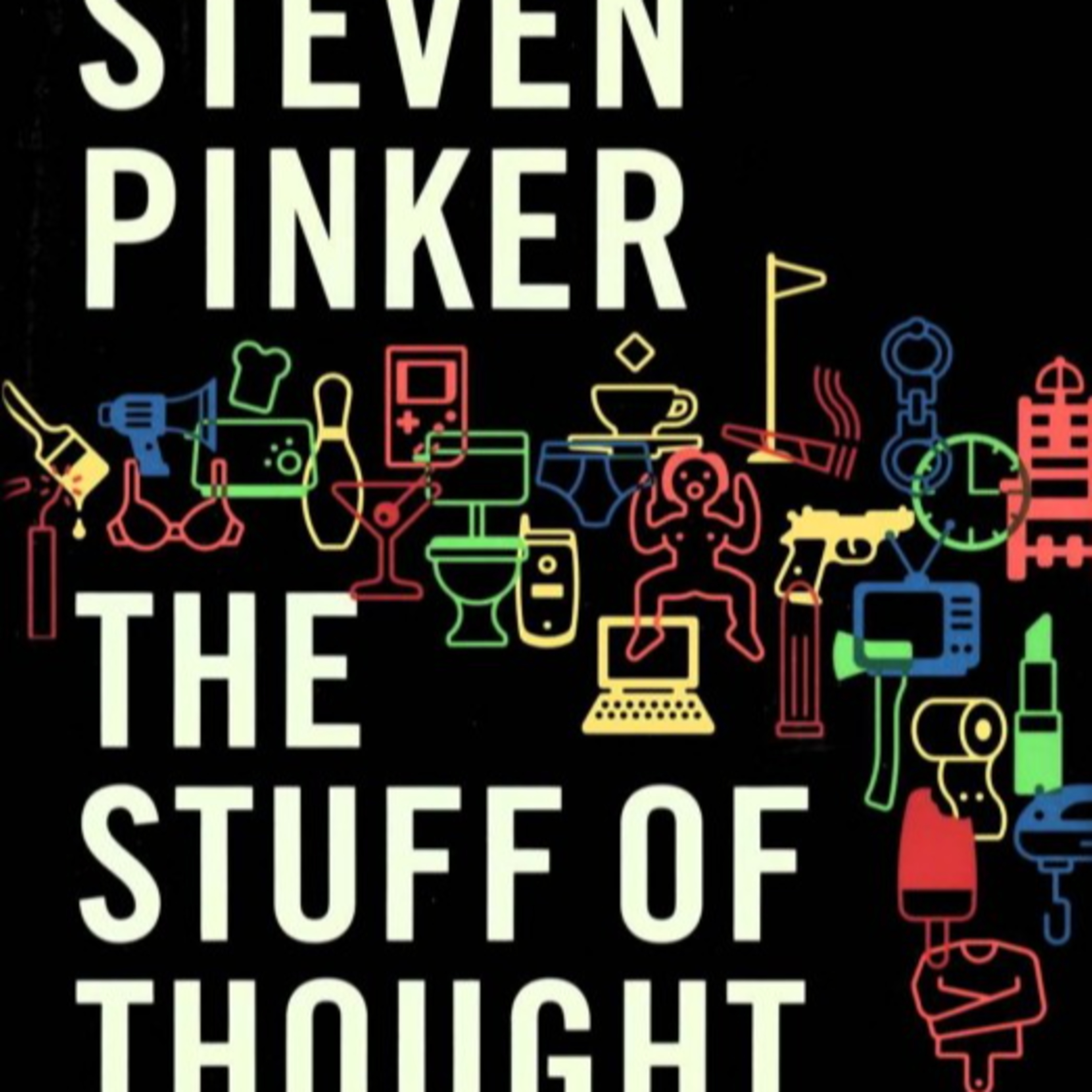 The Stuff of Thought: Language as Cognitive Infrastructure — The Architecture of Thought episode artwork