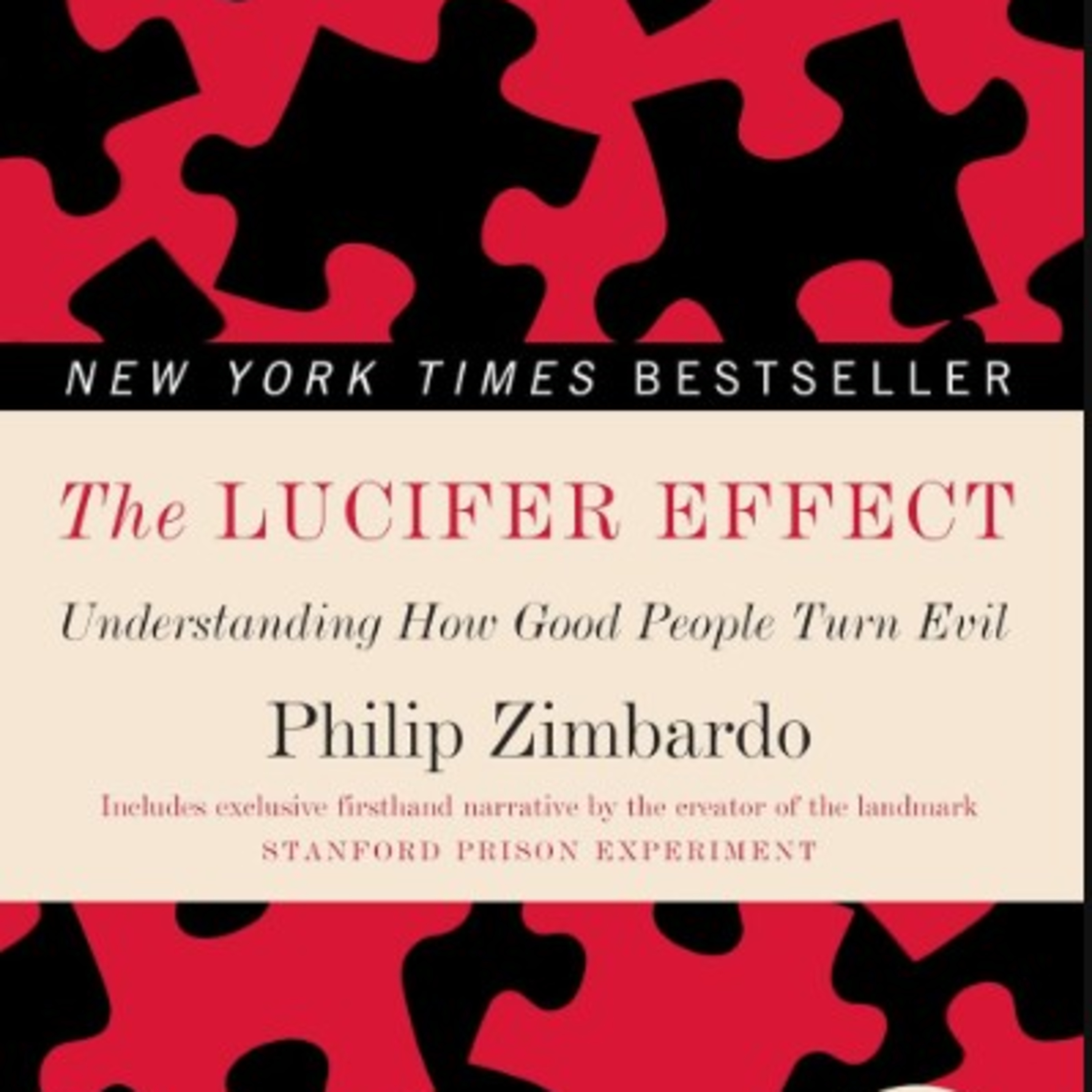 The Lucifer Effect: When Institutions Manufacture Behavior episode artwork