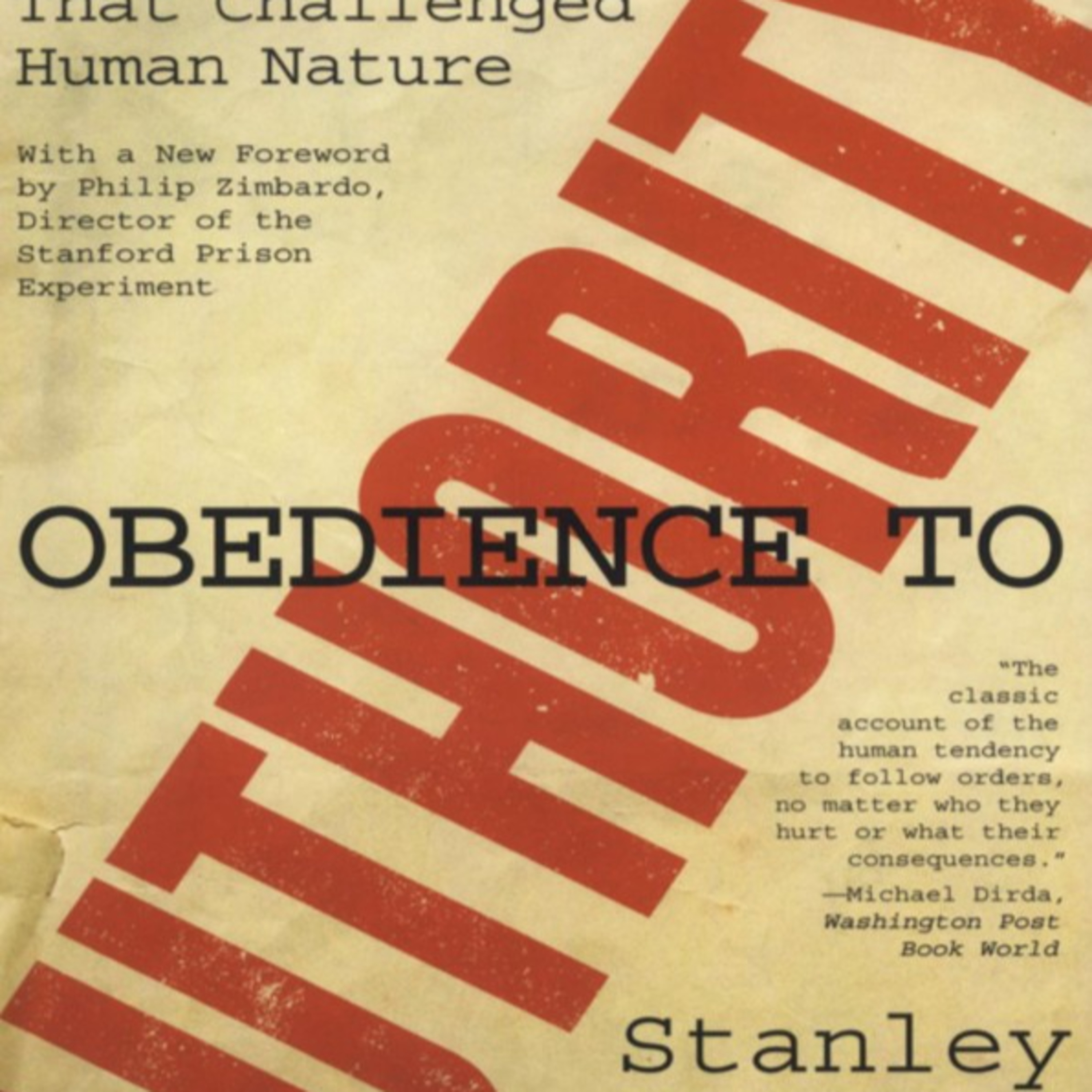 Obedience to Authority: The System Behind Compliance — Why Ordinary People Obey episode artwork
