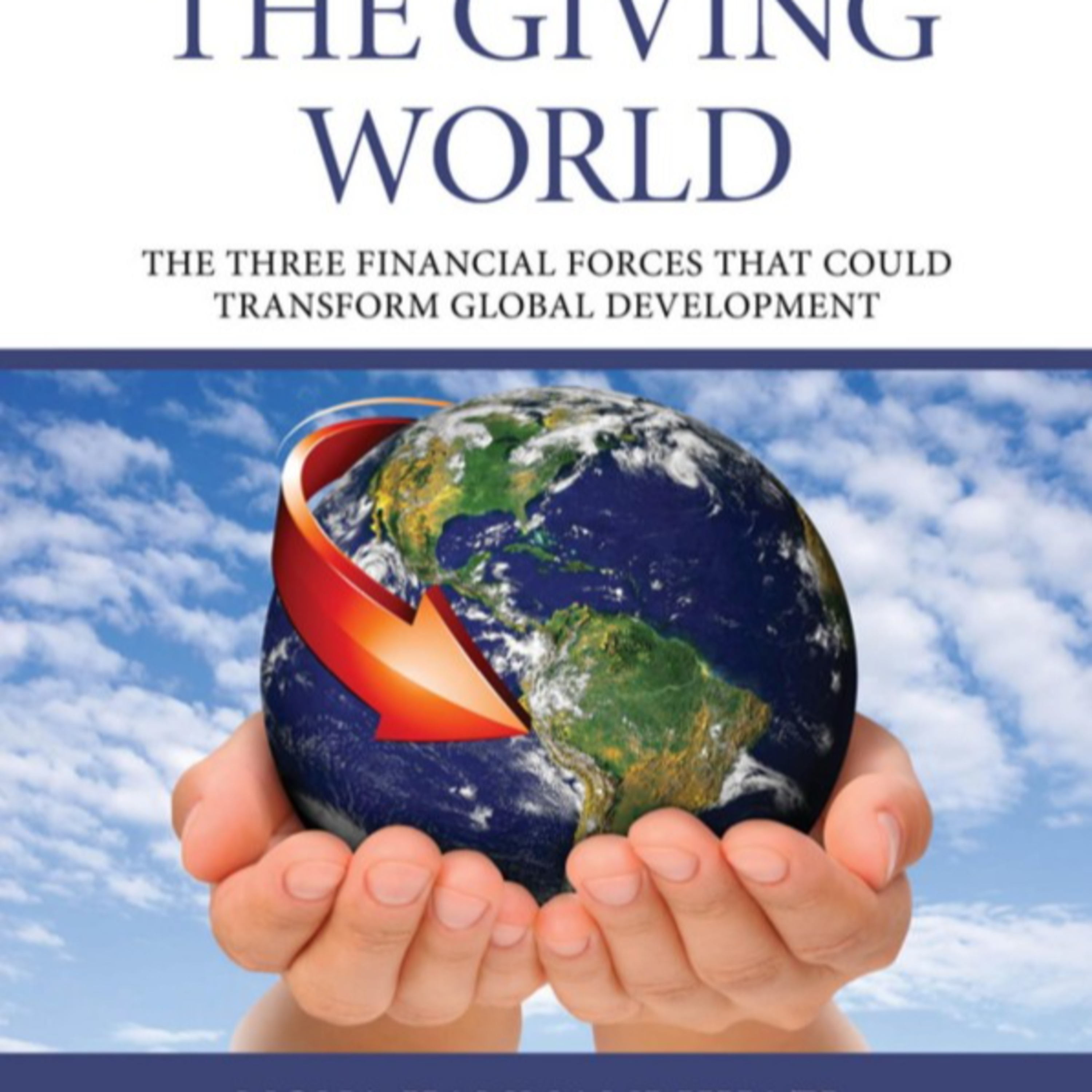 The Giving World: The Hidden Financial System Behind Global Development episode artwork