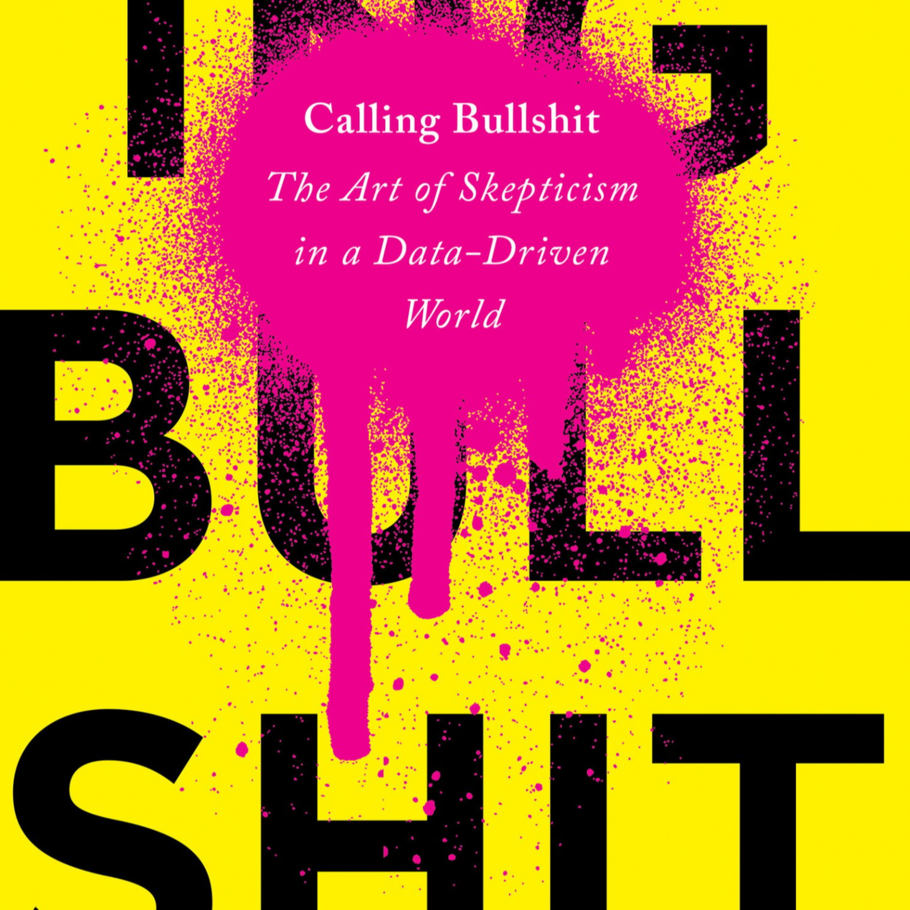 Calling Bullshit: The Information Pollution System — Why Falsehood Scales episode artwork