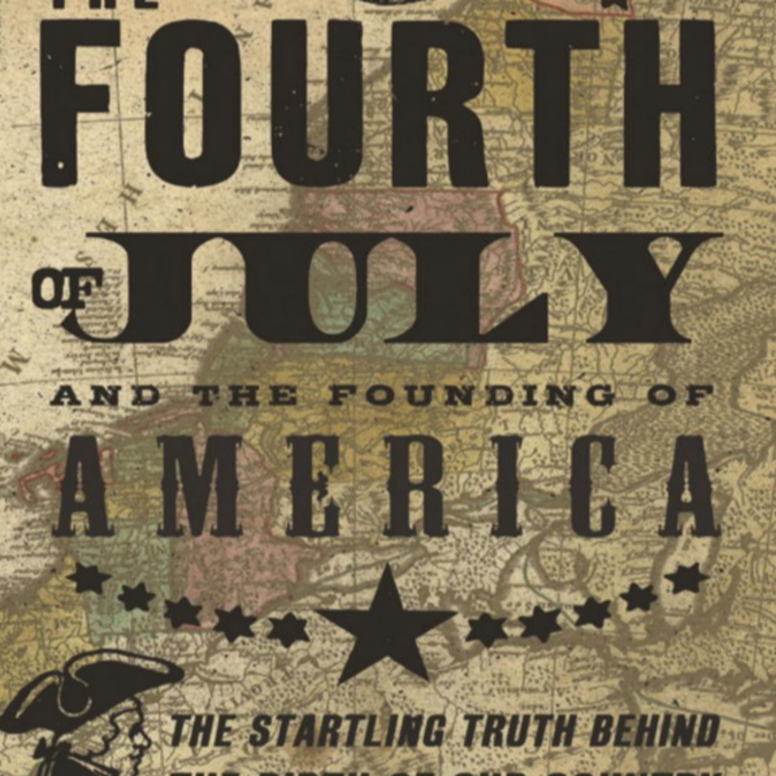 The Fourth of July and the Founding of America — How Nations Create Founding Myths episode artwork