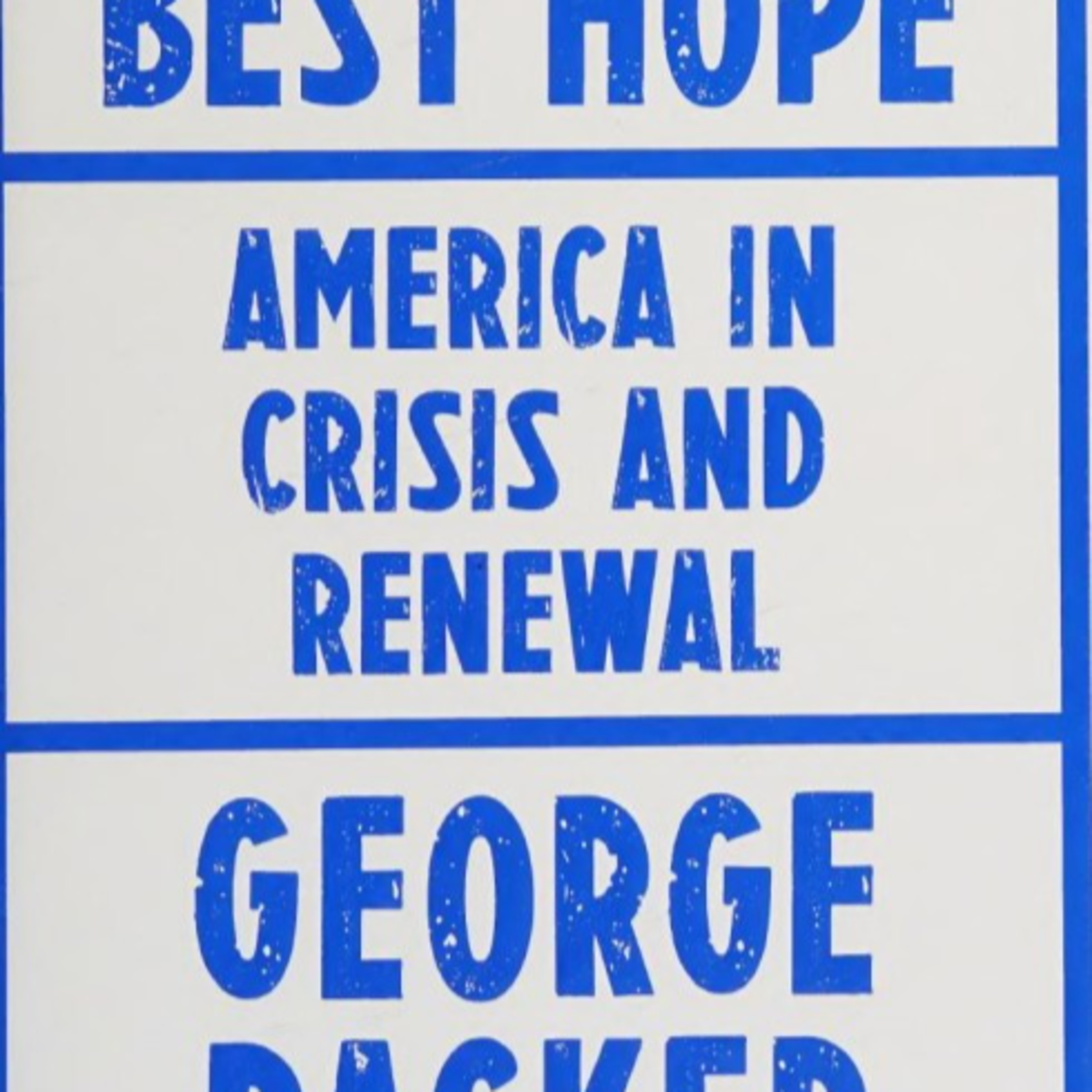 Last Best Hope: America in Crisis and Renewal — Competing Operating Systems of Democracy episode artwork
