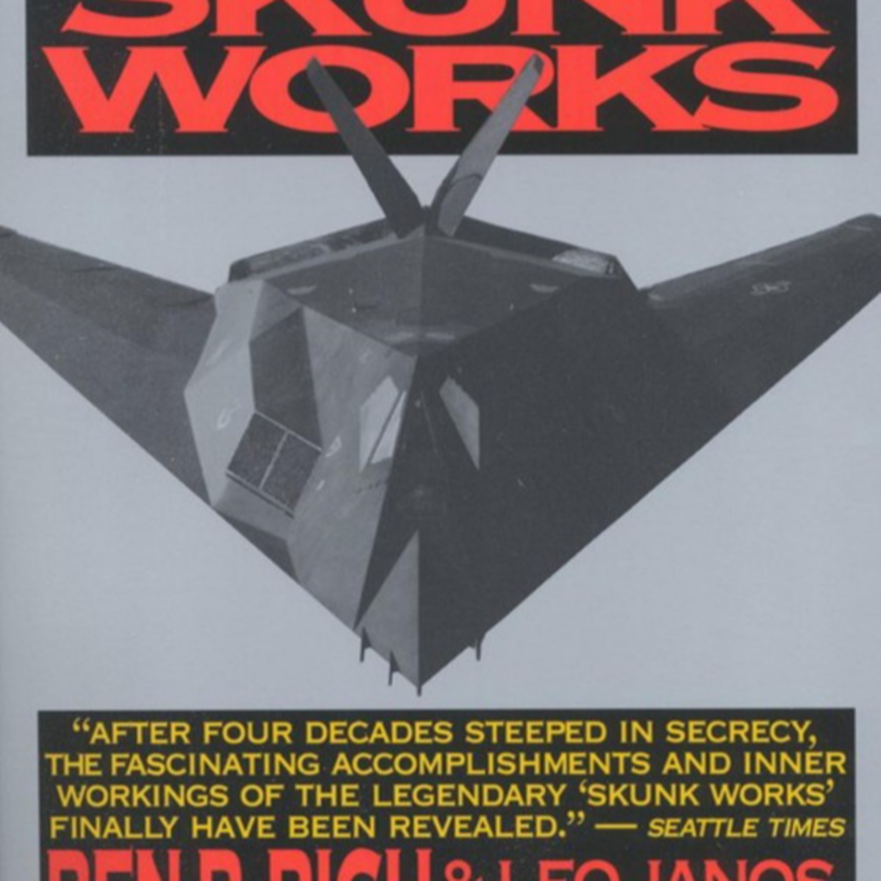Skunk Works: A Personal Memoir of My Years at Lockheed — Engineering Strategic Invisibility episode artwork