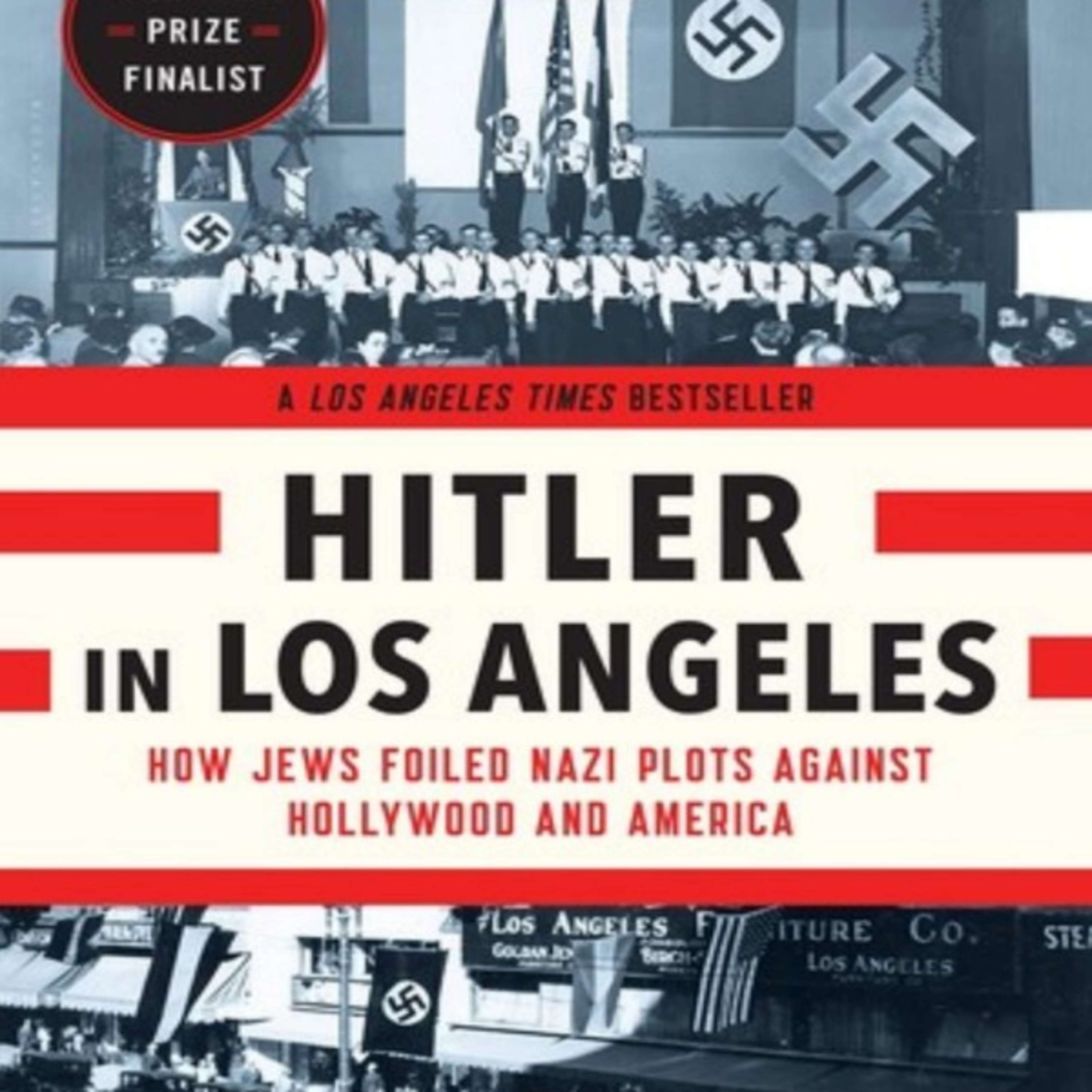 Hitler in Los Angeles — The Hidden Systems Behind Homegrown Extremism episode artwork