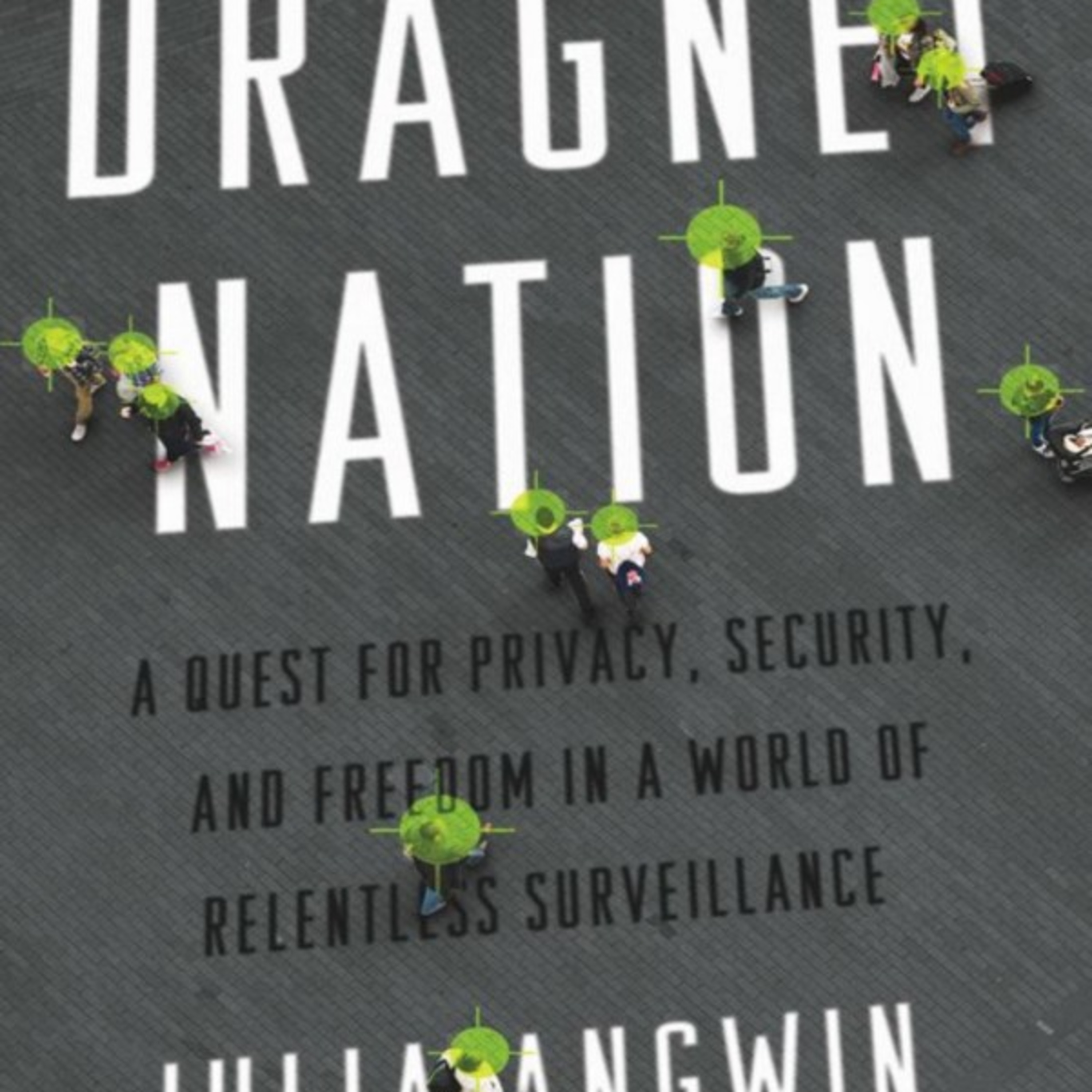 Dragnet Nation — How Surveillance Became Society's Default Operating System episode artwork