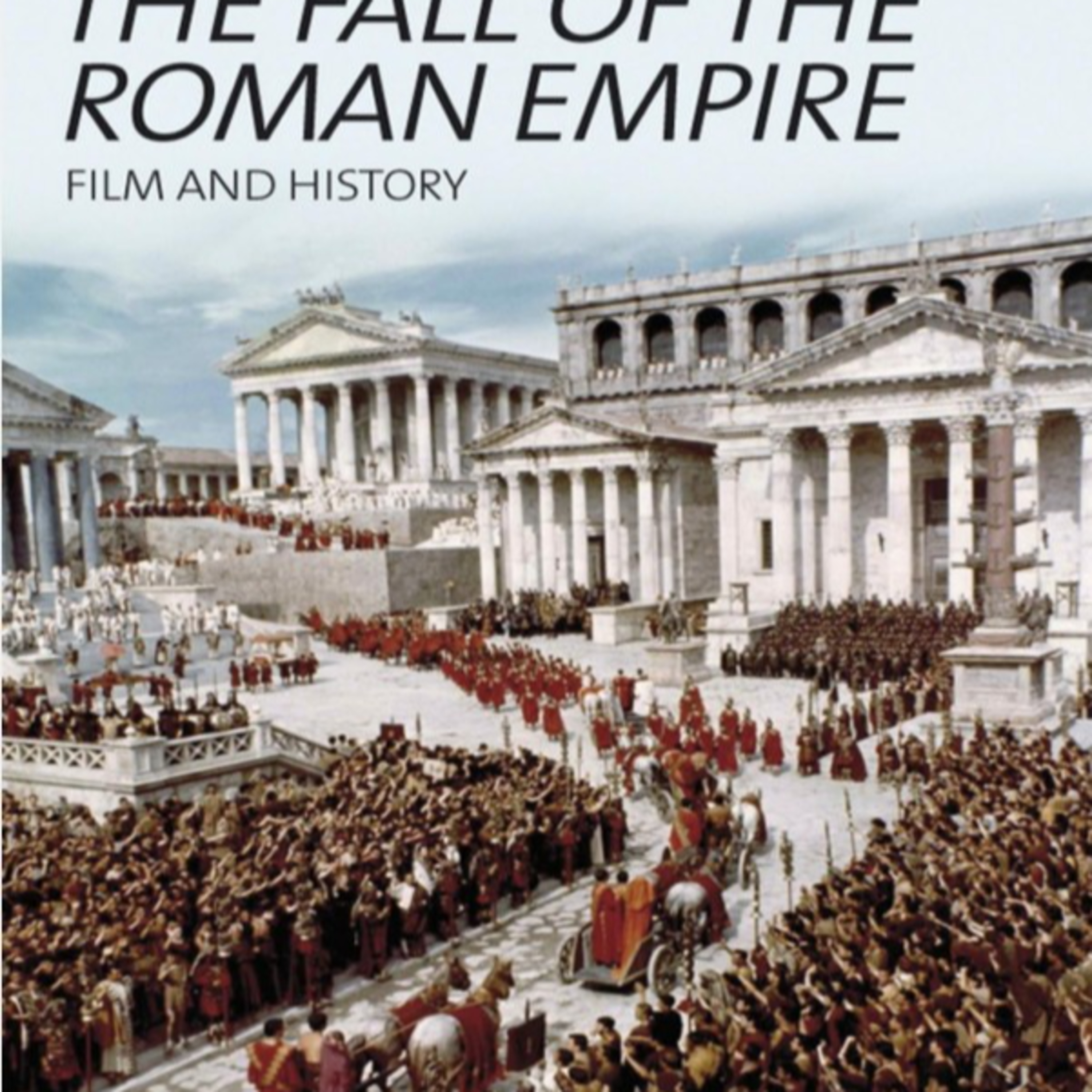 The Fall of the Roman Empire — Who Really Writes History? episode artwork
