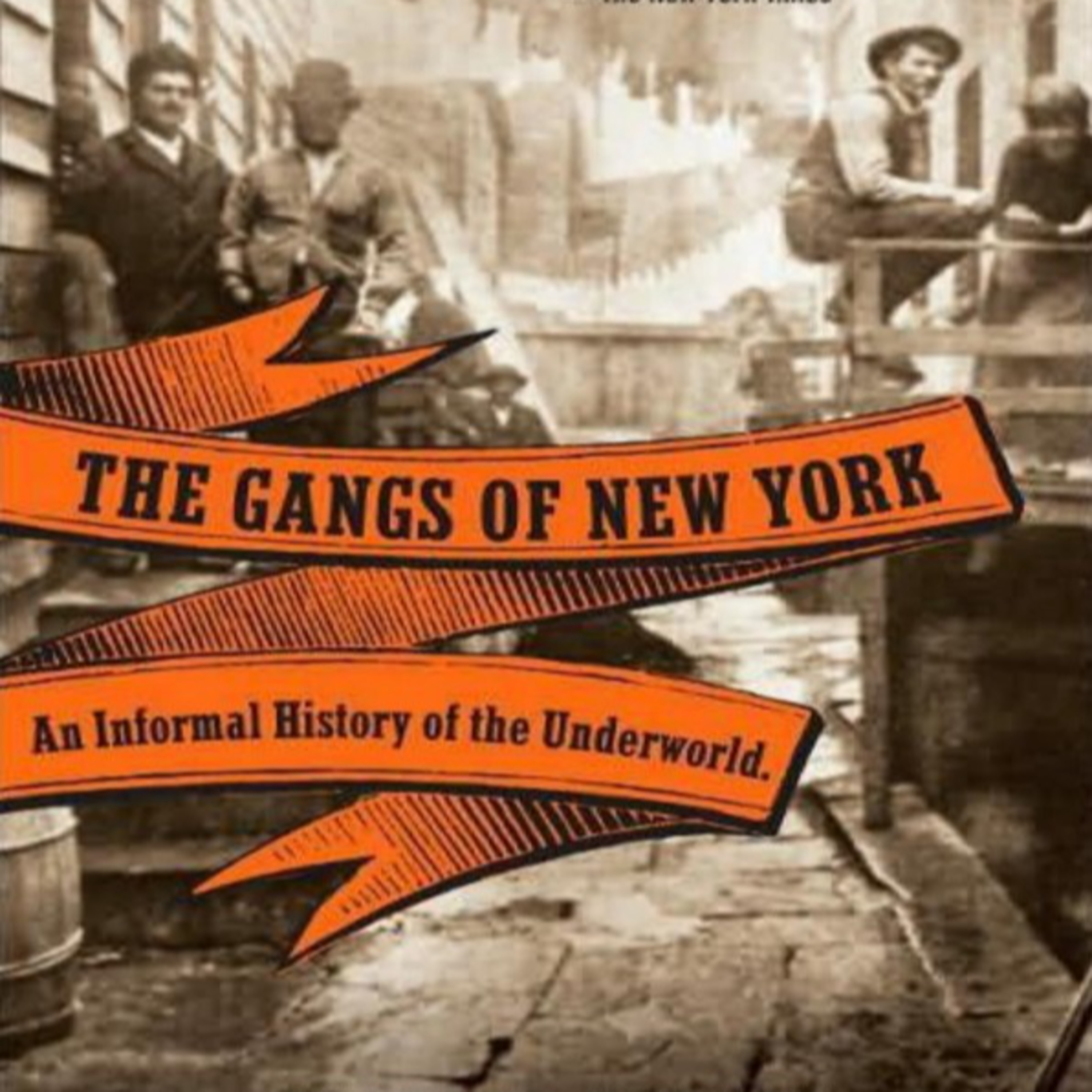 The Gangs of New York by Herbert Asbury — How Broken Systems Created Organized Crime episode artwork