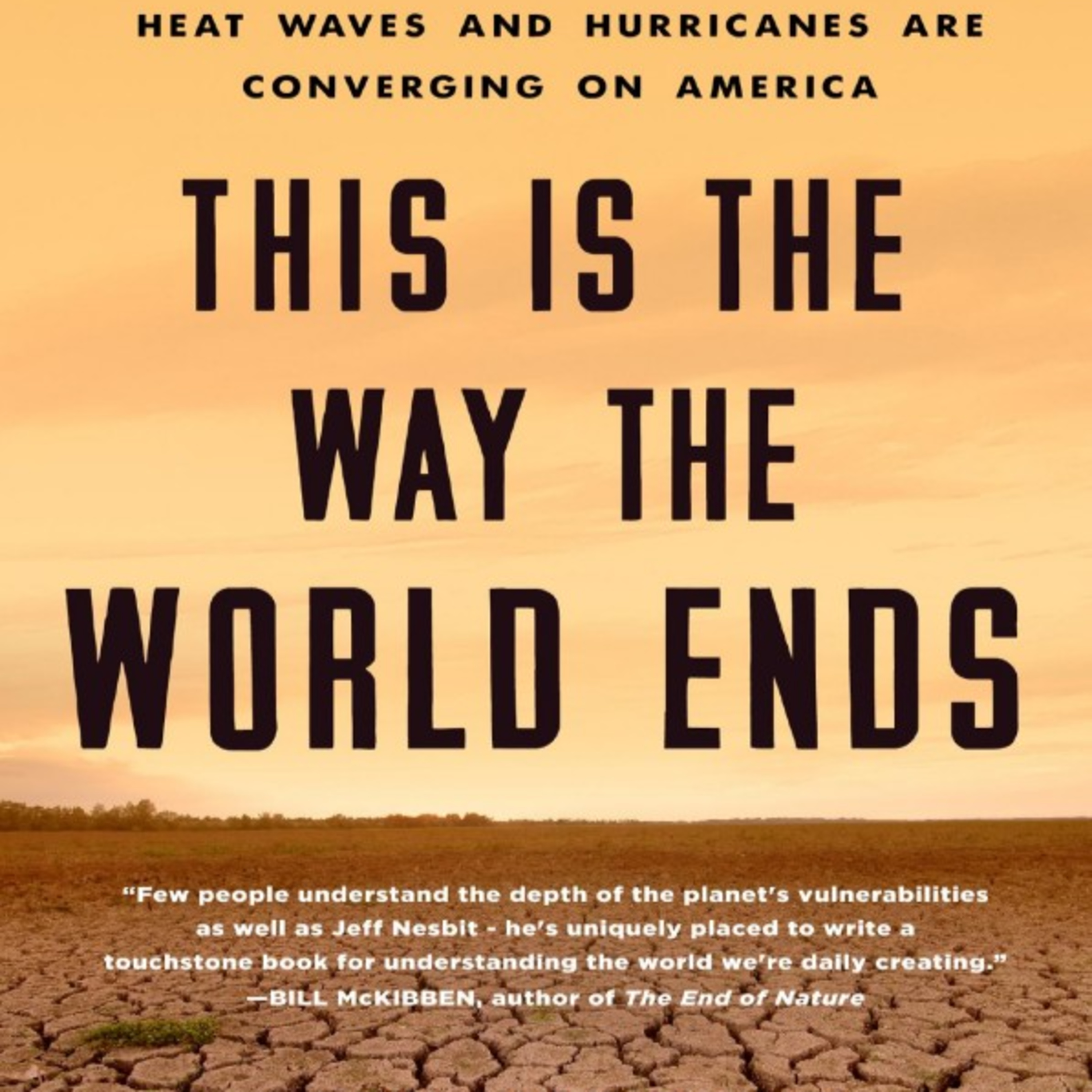 This Is the Way the World Ends — Why Climate Warnings Get Ignored episode artwork