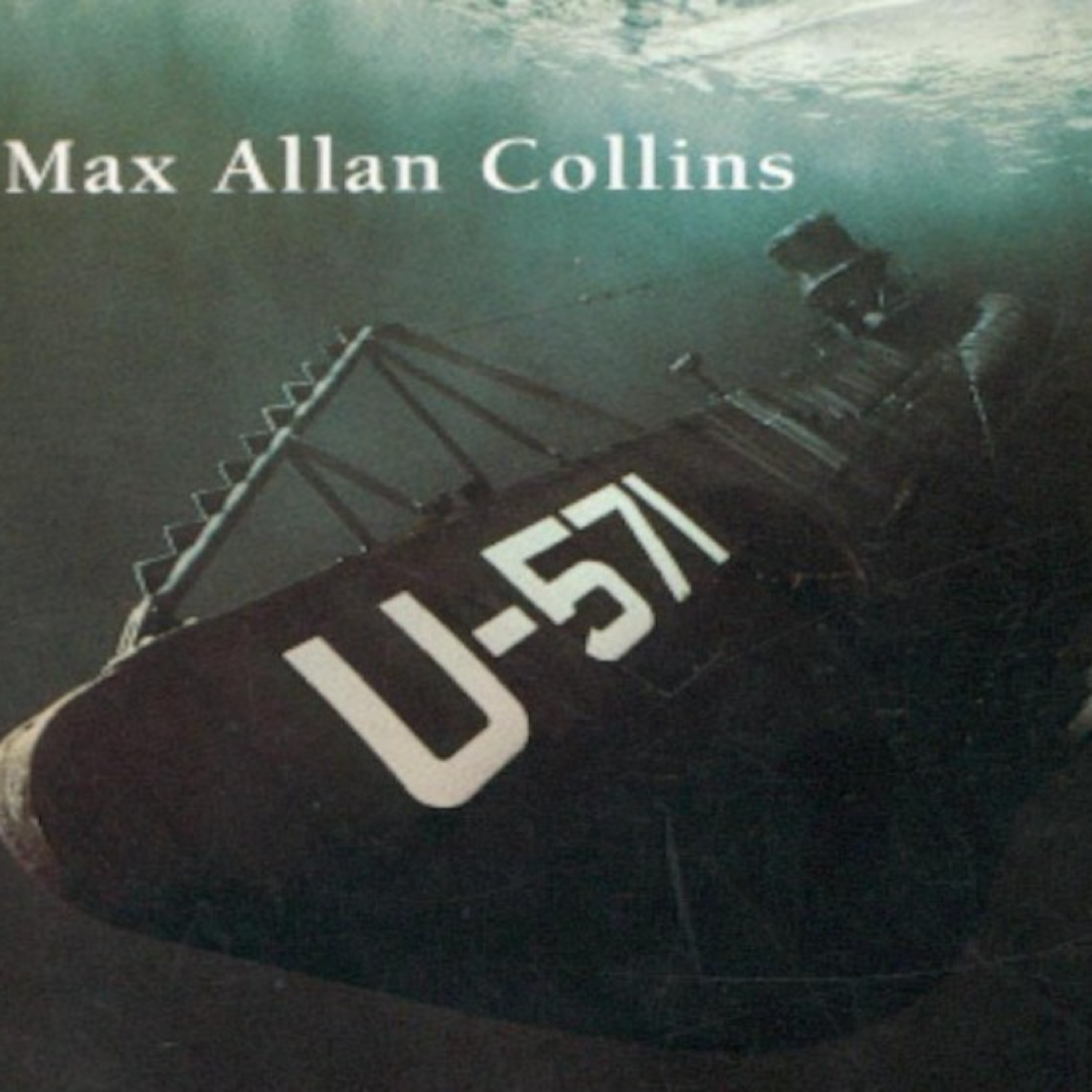 U-571: A Novelization — Information Warfare Beneath the Atlantic episode artwork