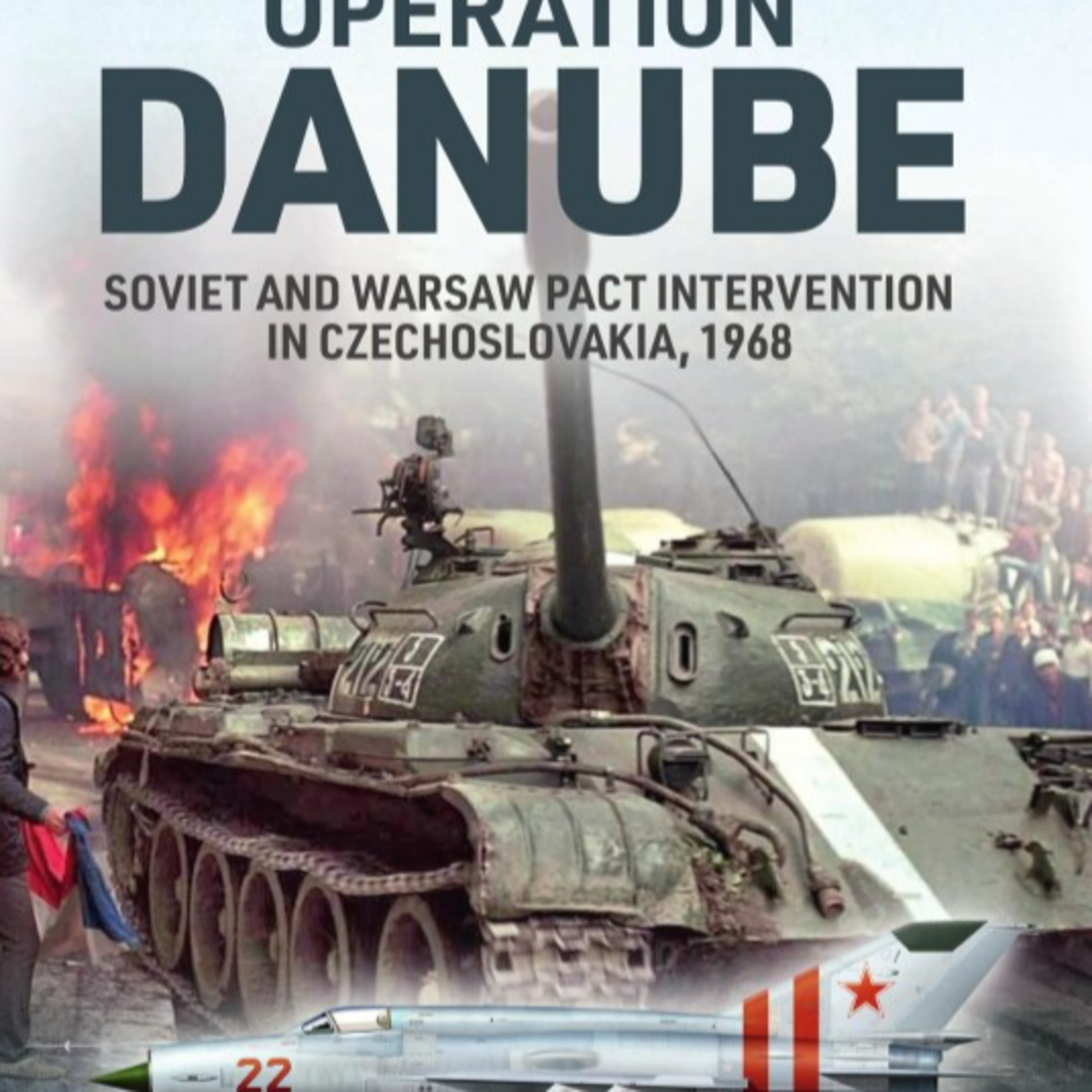 Operation Danube: Soviet and Warsaw Pact Intervention in Czechoslovakia, 1968 — Reform as Threat episode artwork