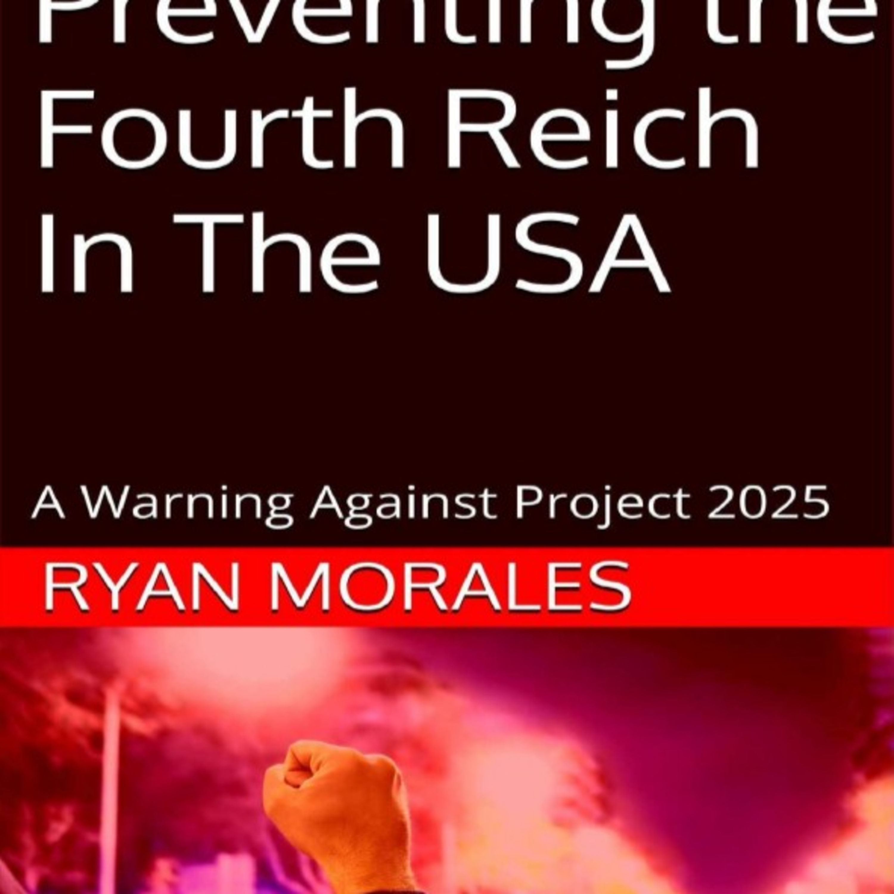 Preventing the Fourth Reich In The USA: A Warning Against Project 2025 — Institutional Capture episode artwork