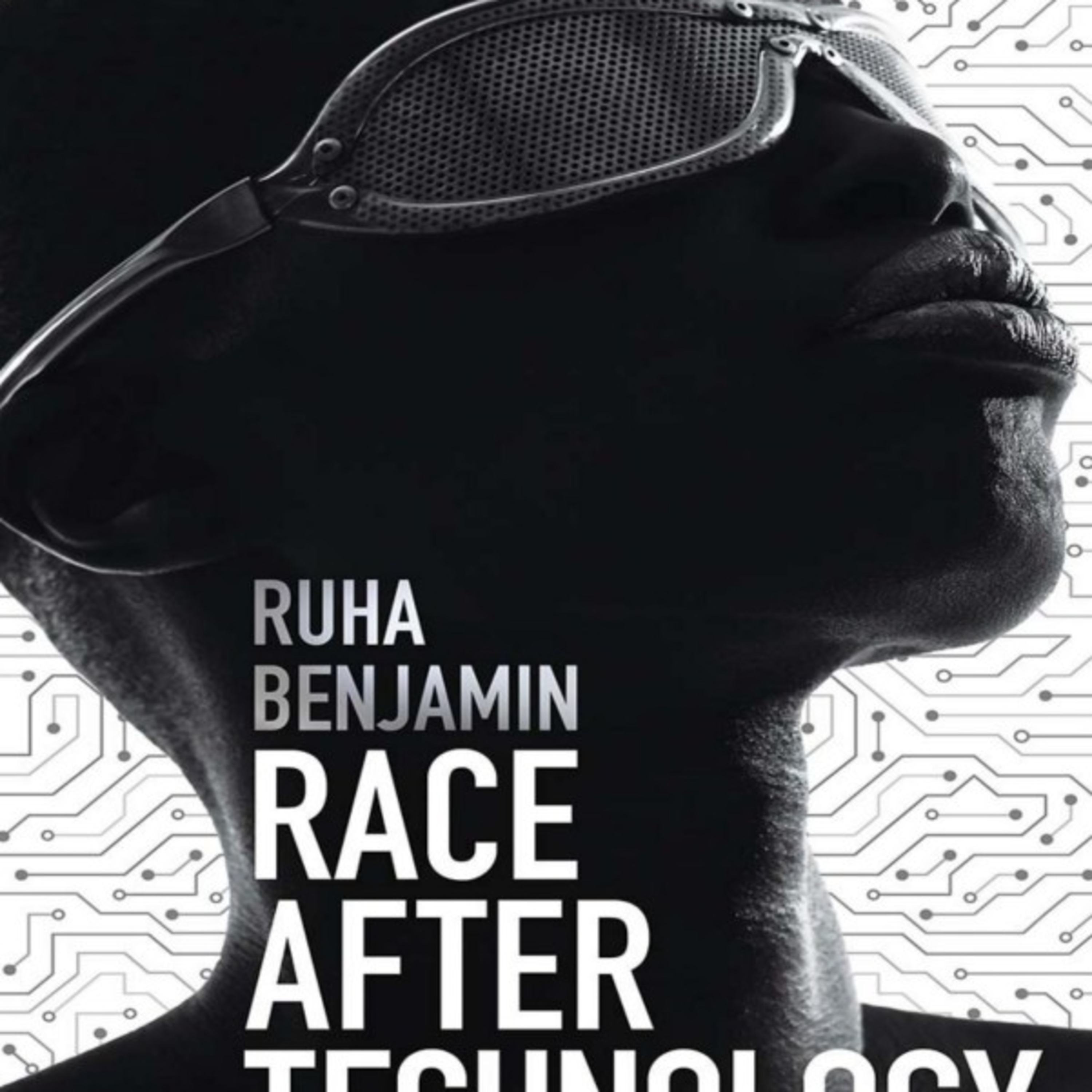 Race After Technology: Abolitionist Tools for the New Jim Code — The Myth of Neutral Tech episode artwork