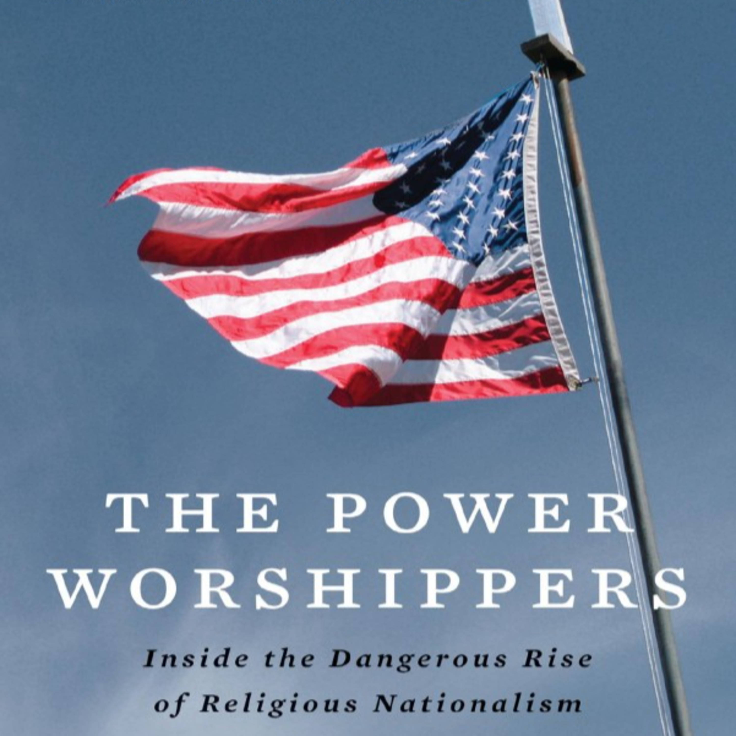 The Power Worshippers: Inside the Dangerous Rise of Religious Nationalism — How Networks Build Power episode artwork