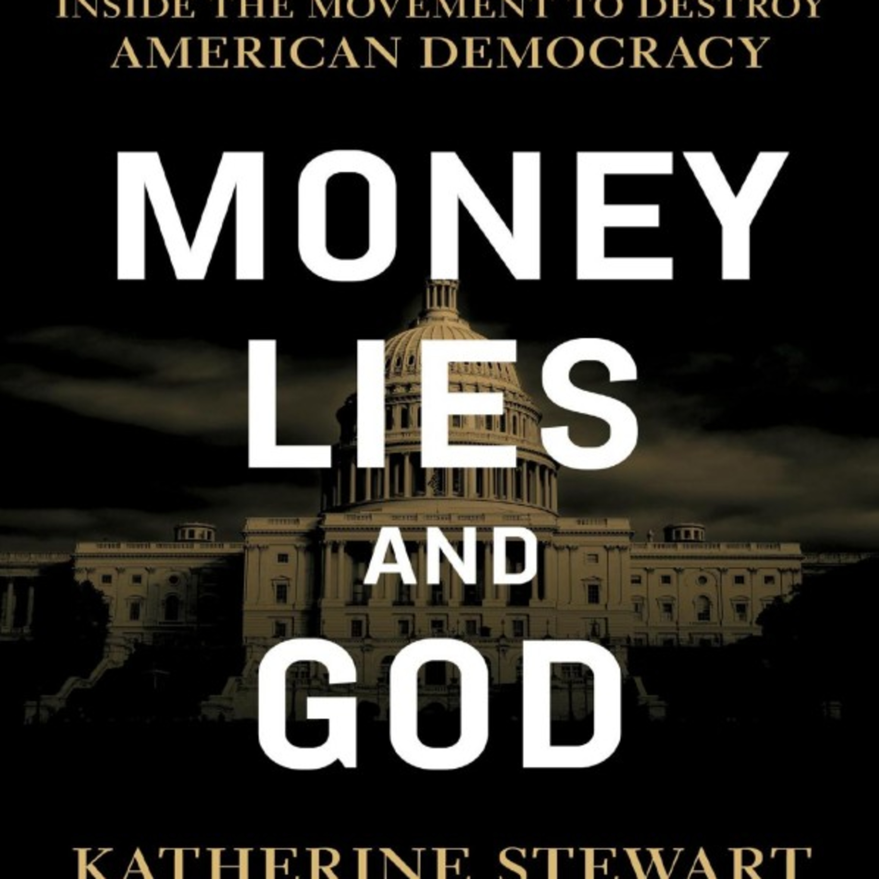 Money, Lies, and God: Inside the Movement to Destroy American Democracy — Networks Behind the Anger episode artwork