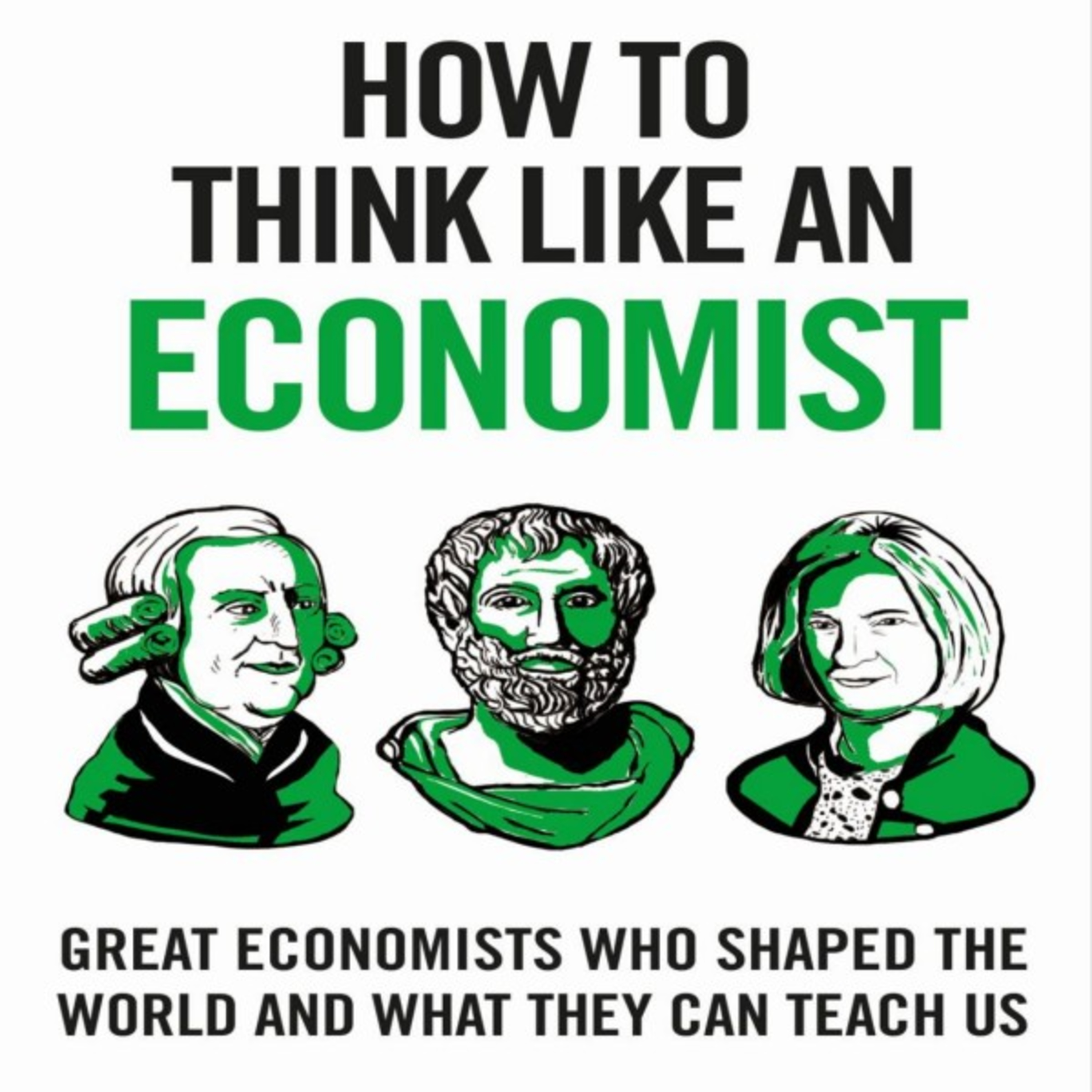 How to Think Like an Economist — How Economic Models Reshape Reality episode artwork