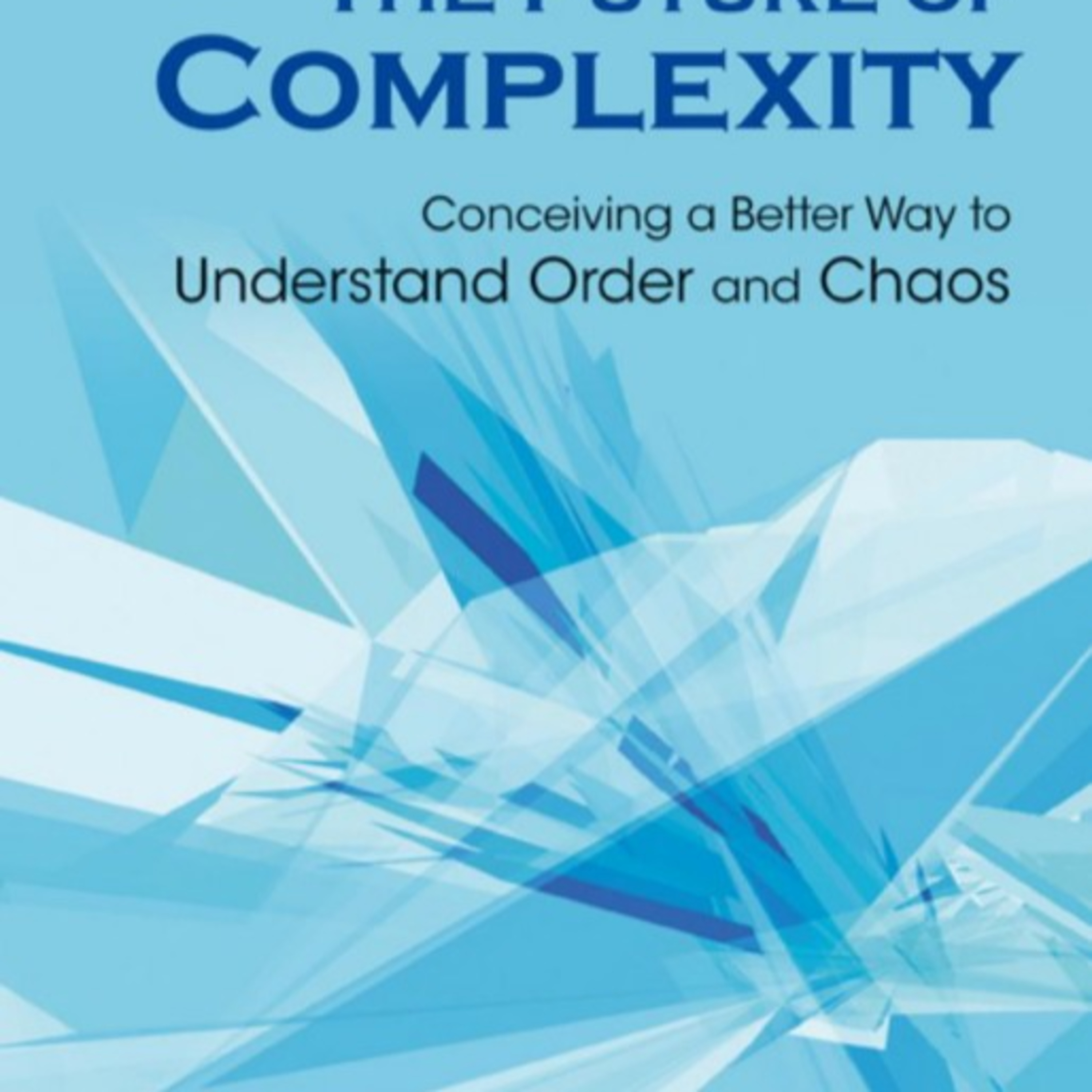The Future of Complexity — Why Better Models Still Leave Blind Spots episode artwork