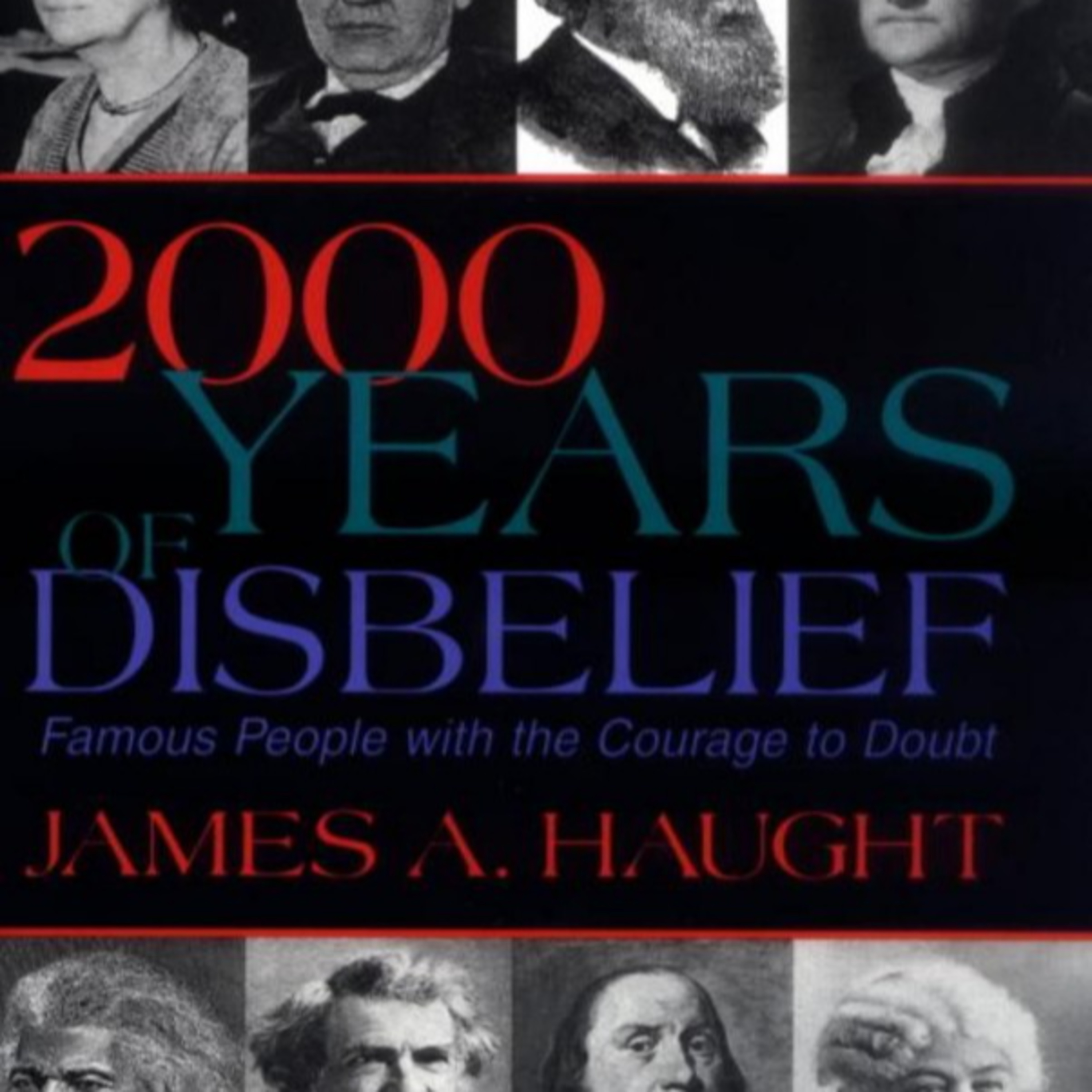 2000 Years of Disbelief: Famous People with the Courage to Doubt — The Cost of Questioning episode artwork